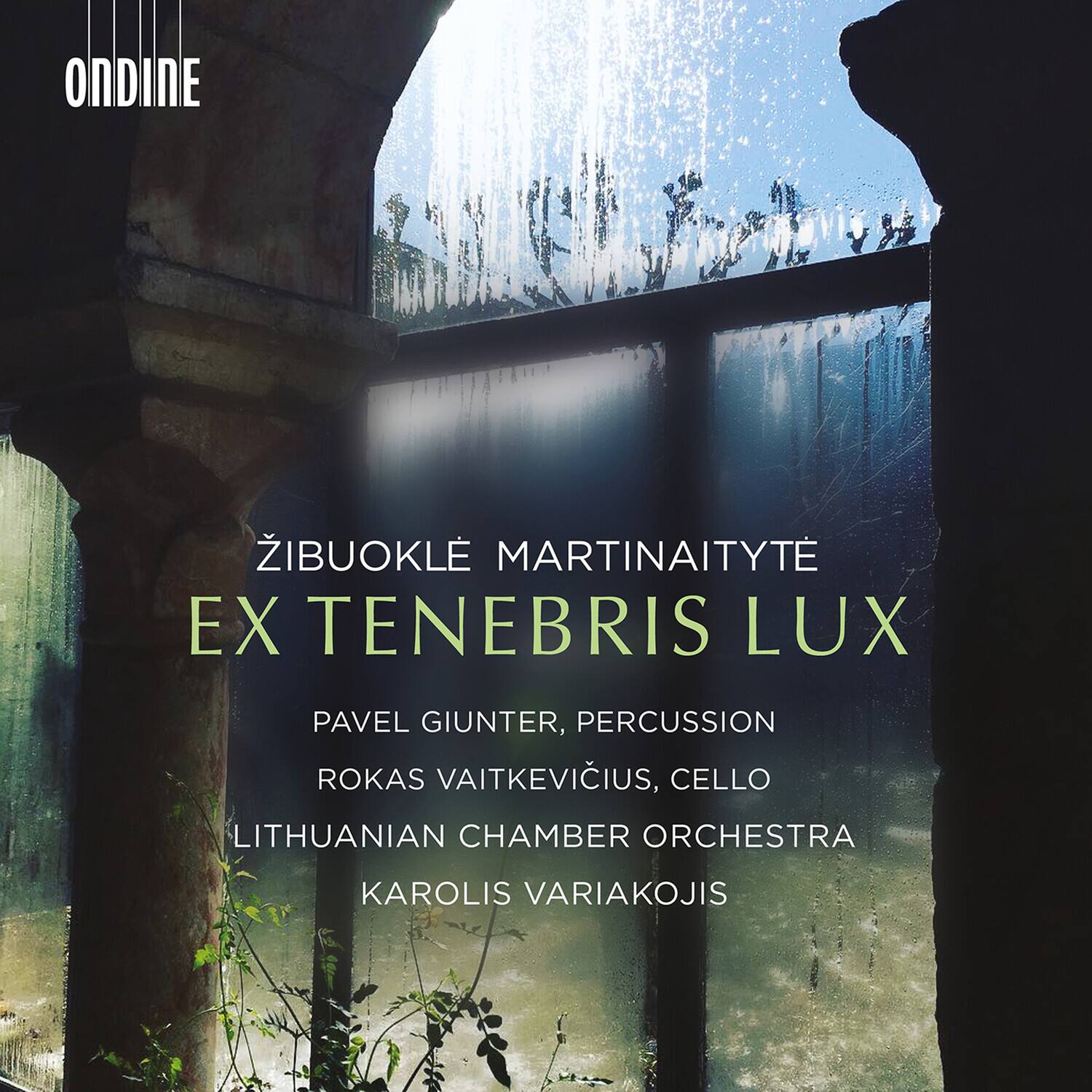 ZIBUOKLĖ MARTINAITYTE  
EX TENEBRIS LUX  

PAVEL GIUNTER, PERCUSSION  
ROKAS VAITKEVIČIUS, CELLO  
LITHUANIAN CHAMBER ORCHESTRA  
KAROLIS VARIKOJIS