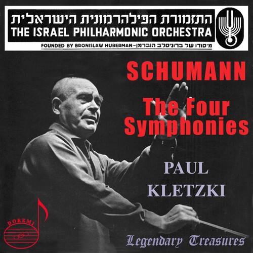 THE ISRAEL PHILHARMONIC ORCHESTRA  
FOUNDED BY BRONISLAW HUBERMAN

SCHUMANN  
The Four Symphonies

PAUL KLETZKI

Legendary Treasures