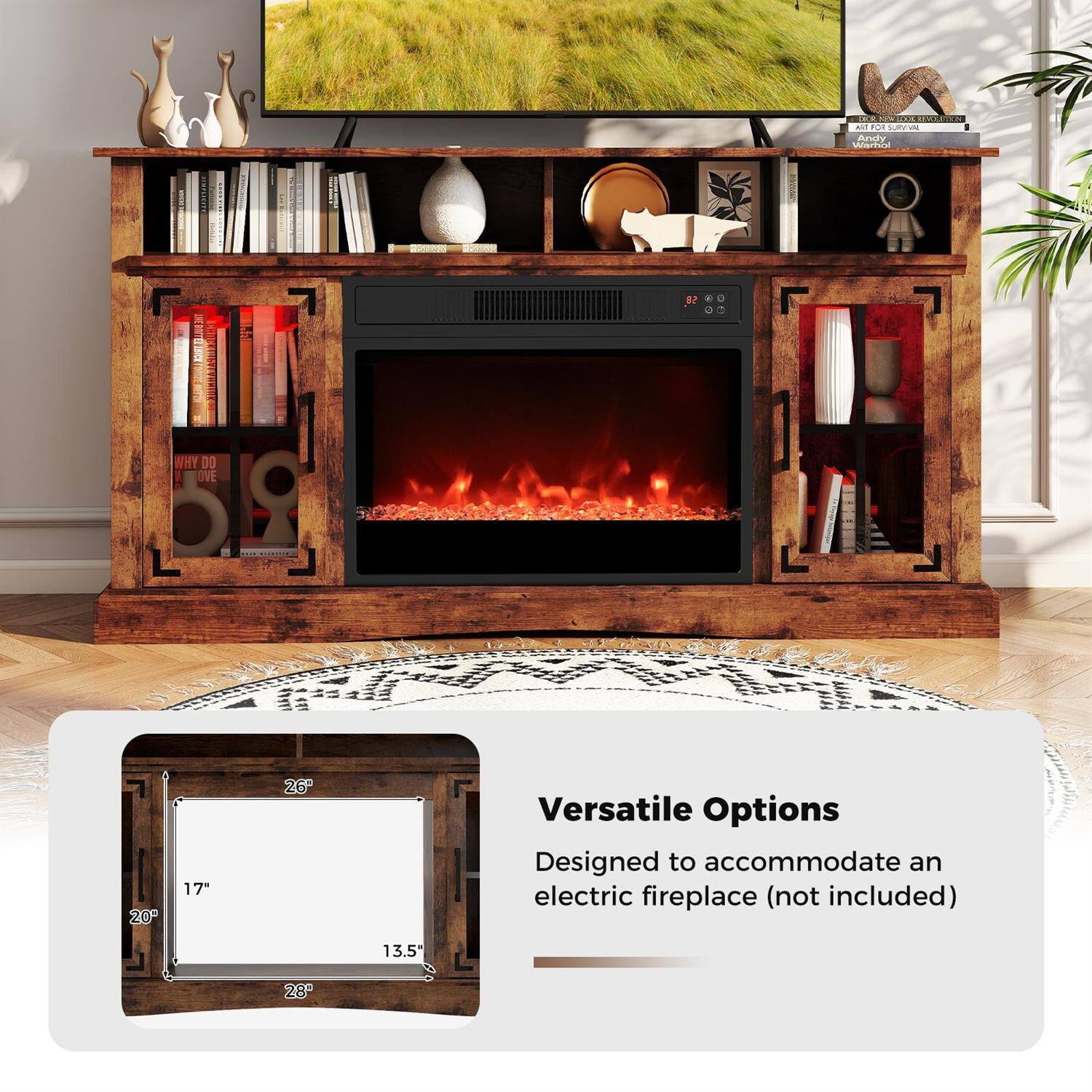 Versatile Options  
Designed to accommodate an electric fireplace (not included)  

Dimensions:  
- 26"  
- 17"  
- 13.5"  
- 28"