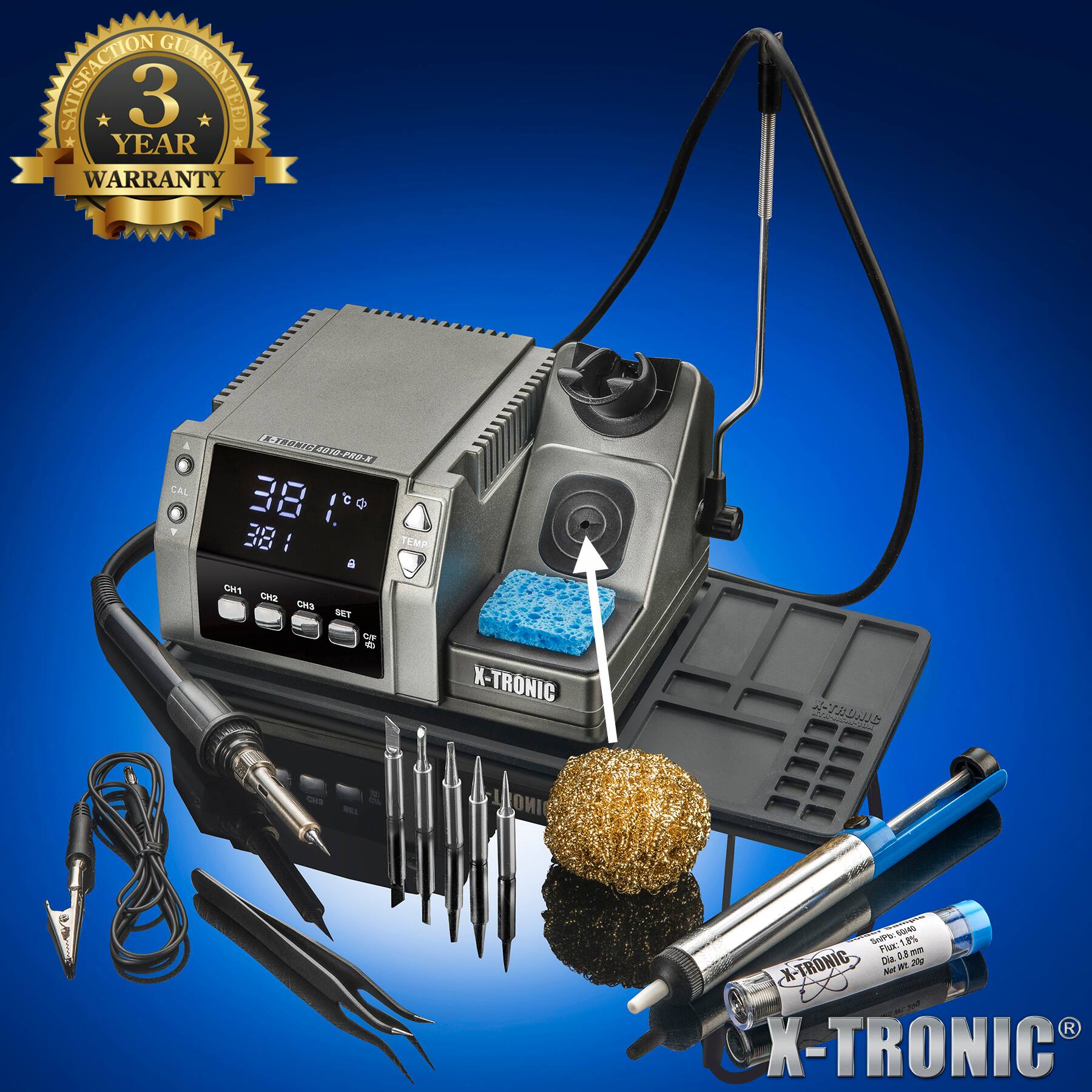 SATISFACTION GUARANTEED 3 YEAR WARRANTY

X-TRONIC 4018 PRO-X

CAL
CH1 CH2 CH3 SET
TEMP

X-TRONIC

- 60/49 Sn/Pb: Flux: 1.5% 0.8 mm X-TRONIC Dia at 20g

X-TRONIC