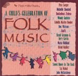 Front Standard. A Children's Celebration of Folk Music [CD].