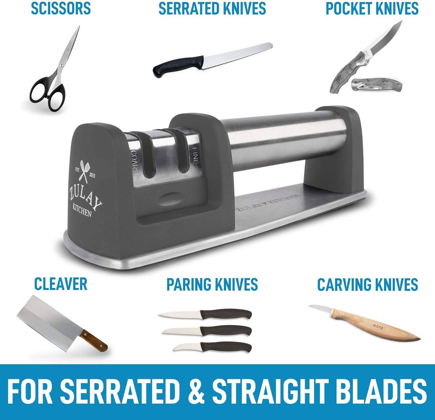SCISSORS  
SERRATED KNIVES  
POCKET KNIVES  

CLEAVER  
PARING KNIVES  
CARVING KNIVES  

FOR SERRATED & STRAIGHT BLADES