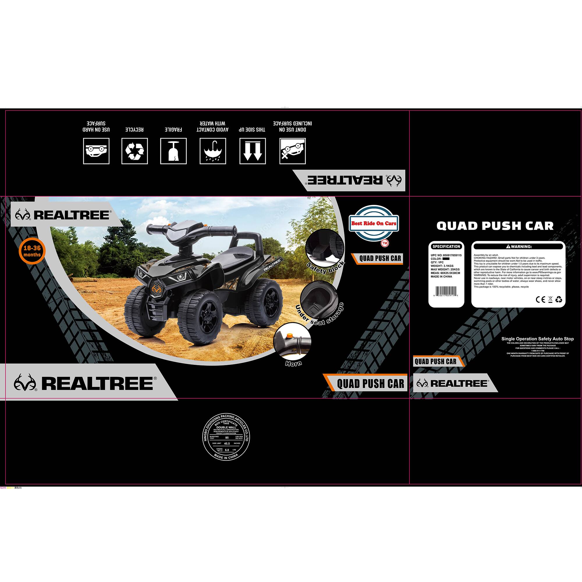 S HITED . - nothingtotanscribe FRABILE MATER HUM CONTACT SGAY K_s INTNI a a ENI NO i DONT REALTREE 6 REALTREE Besl Ride Dm Cars QUAD PUSH CAR 18-36 montha f Satoty ac QUAD PUSH CAR SCIFIATOS - - -- - - - - 2 - - - - - . - - I | : 1 & n : e - I | : Undor Soe @LSTSORDO CE Birgle Operation Safely Auto Swp REALTREE Ckoono QUAD PUSH CAR QUAD PUSH CAR REALTREE I S - - Ct - : : - Jv n