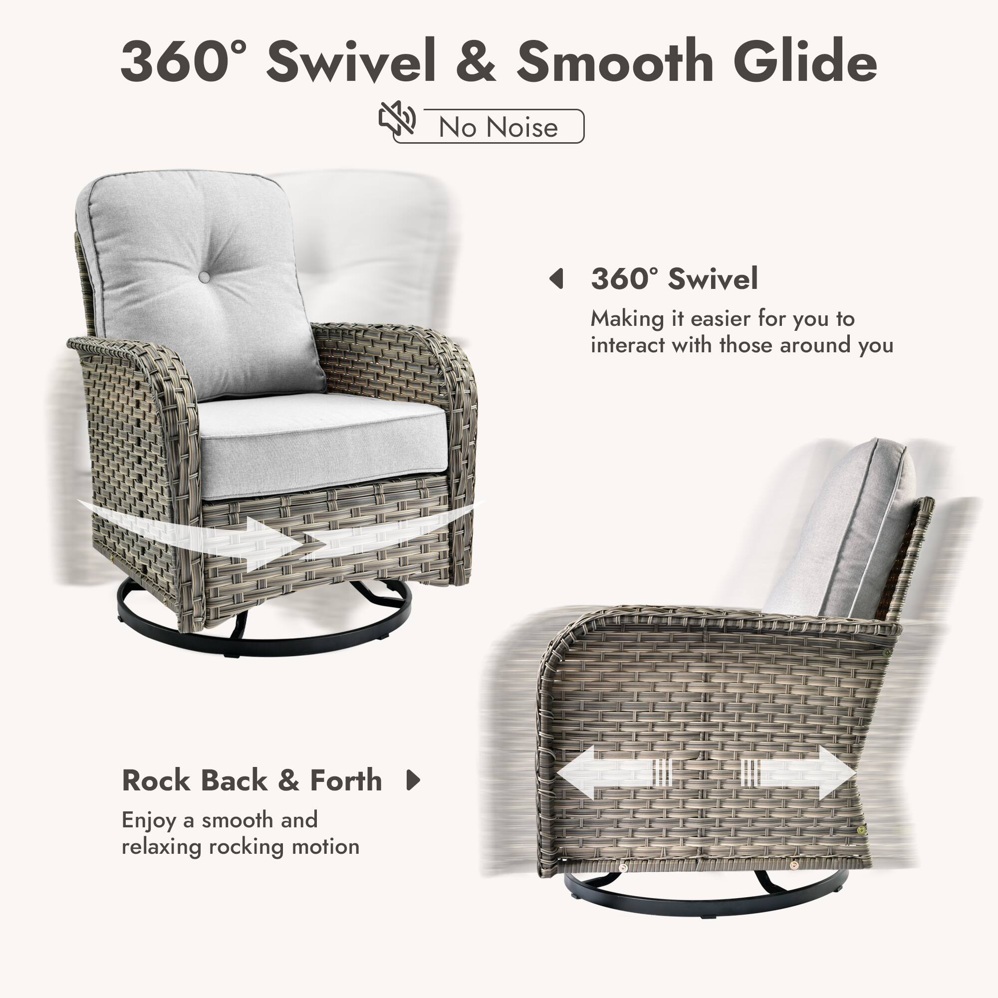360° Swivel & Smooth Glide  
No Noise  

360° Swivel  
Making it easier for you to interact with those around you  

Rock Back & Forth  
Enjoy a smooth and relaxing rocking motion