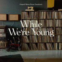 While We're Young [Motion Picture Soundtrack] [LP] - VINYL - Front_Original