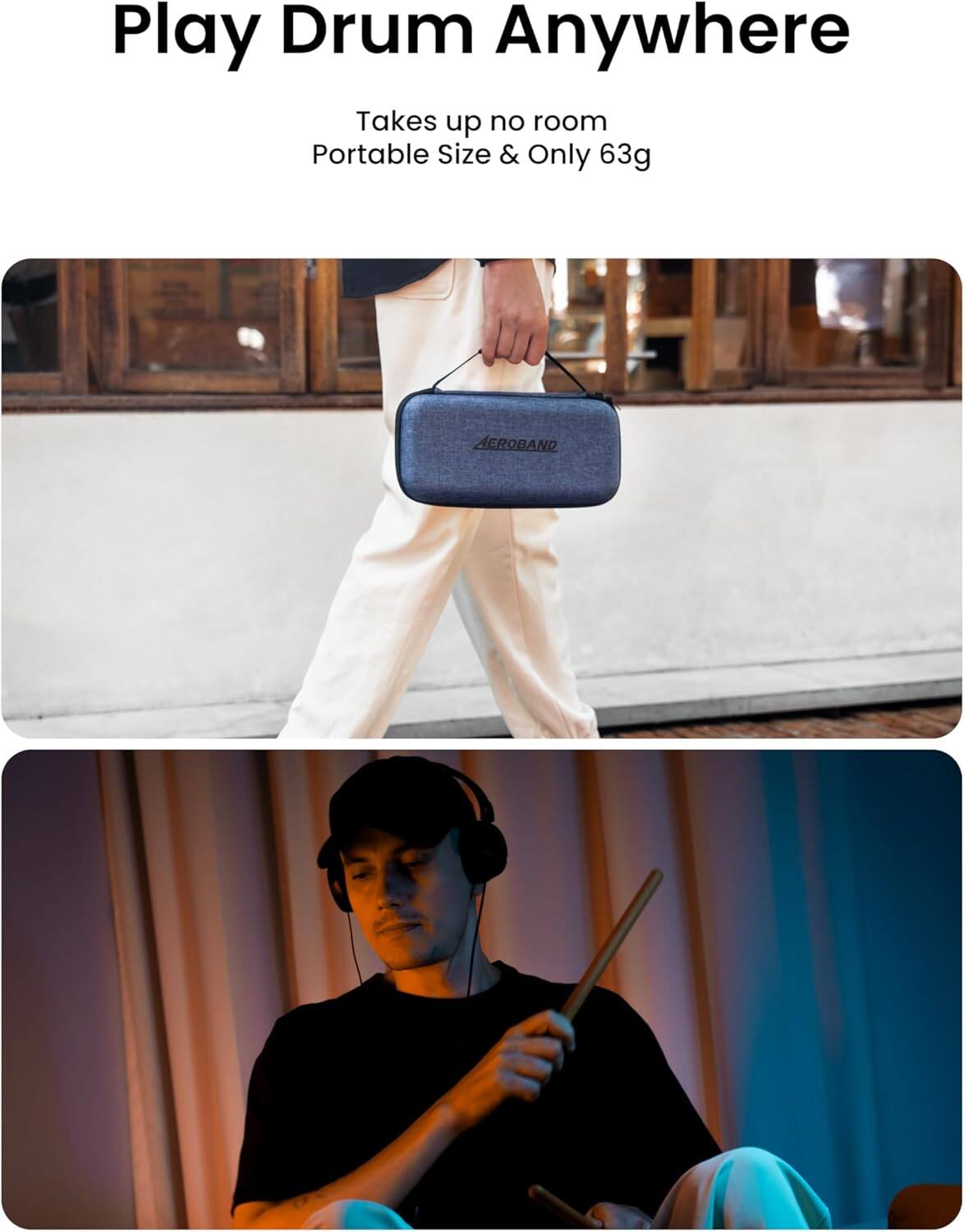 Play Drum Anywhere

Takes up no room  
Portable Size & Only 63g  

AEROBAND