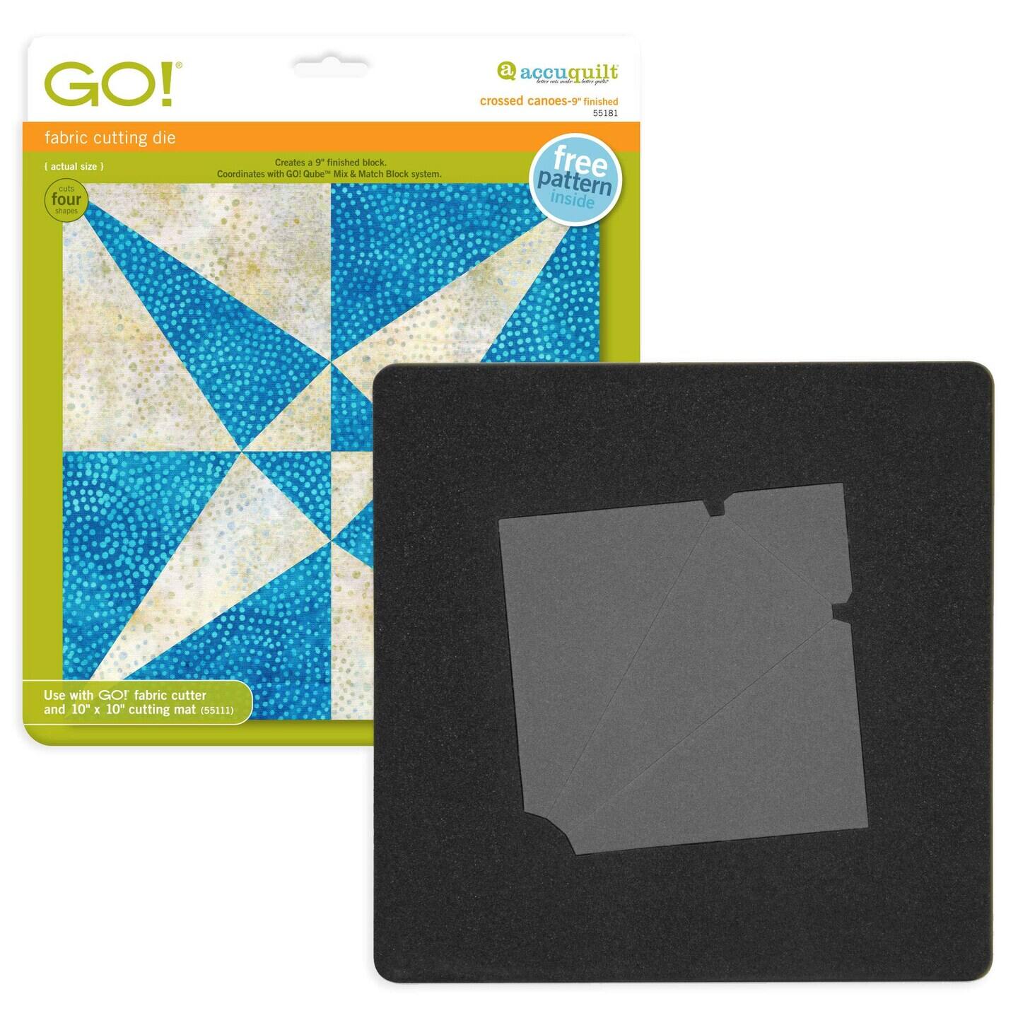 GO! fabric cutting die size Creates a 9" finished block. Coordinates with GO! Cube and a Match Block system. Cuts four shapes. Accuquilt crossed canoes-9" finished. Free pattern inside. Use with GO! fabric cutter and 10" x 10" cutting mat (55111).