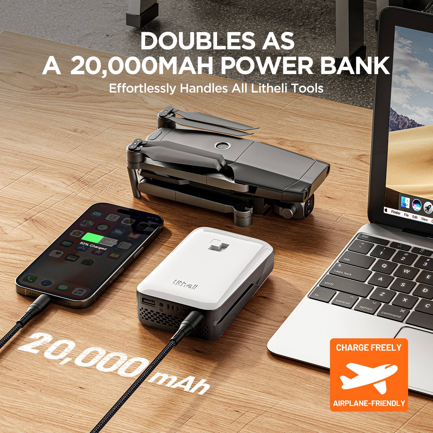 DOUBLES AS A 20,000mAH POWER BANK Effortlessly Handles All Litheli Tools CHARGE FREELY AIRPLANE-FRIENDLY