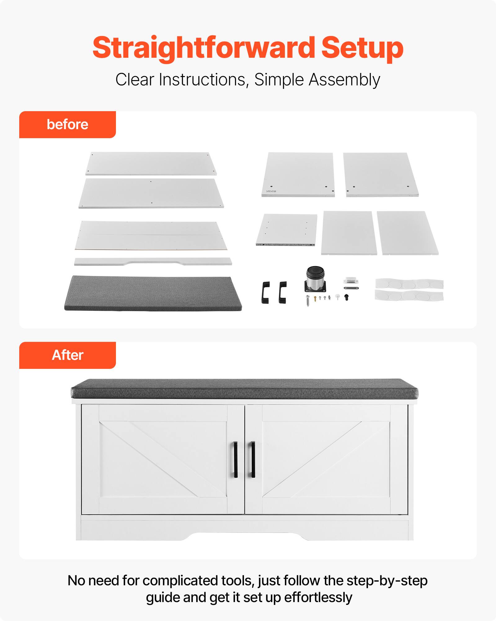 Straightforward Setup  
Clear Instructions, Simple Assembly  

before  

After  

No need for complicated tools, just follow the step-by-step guide and get it set up effortlessly