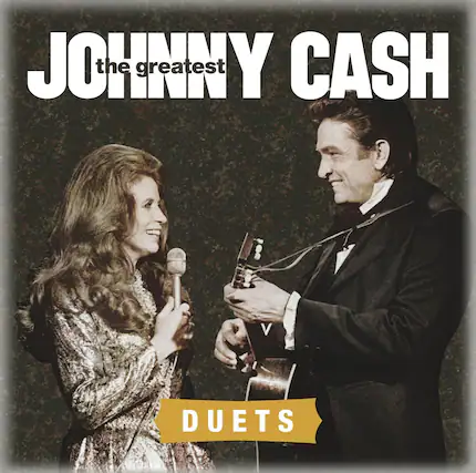 JOHNNY CASH
the greatest
DUETS