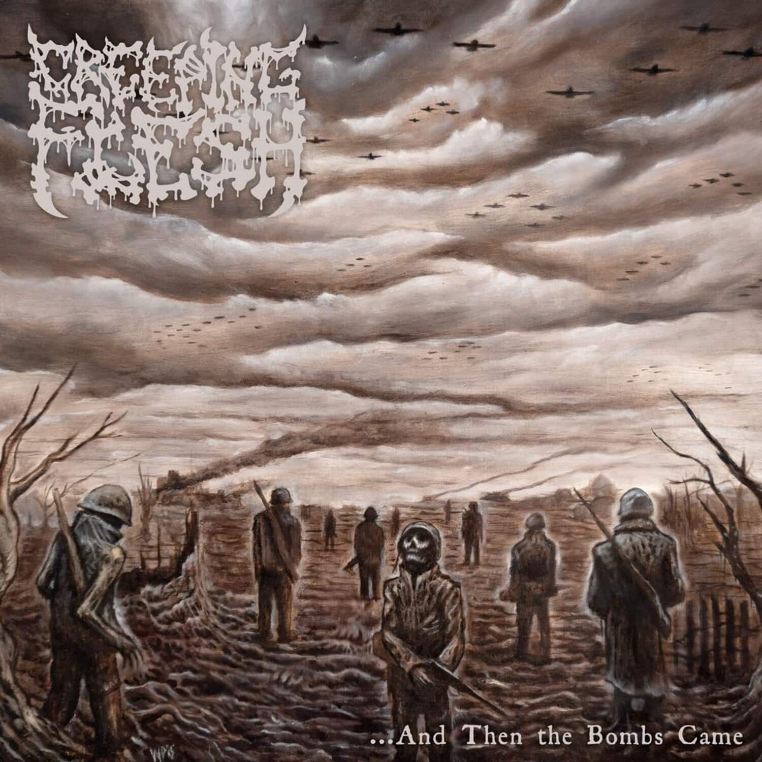 Creeping Flesh - And Then The Bombs Came  - COMPACT DISCS