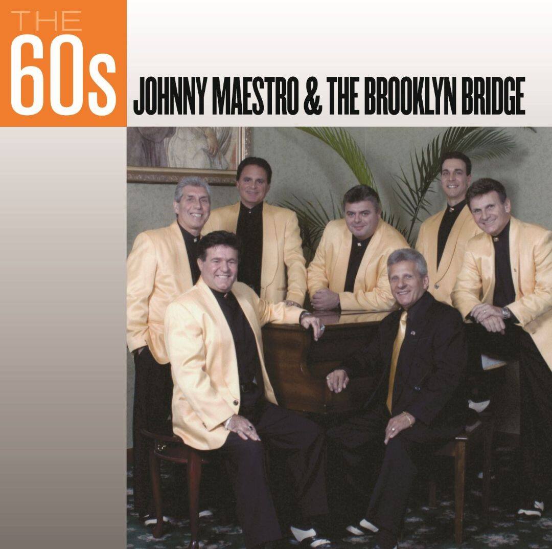 Best Buy: 60s: Johnny Maestro & The Brooklyn Bridge [CD]