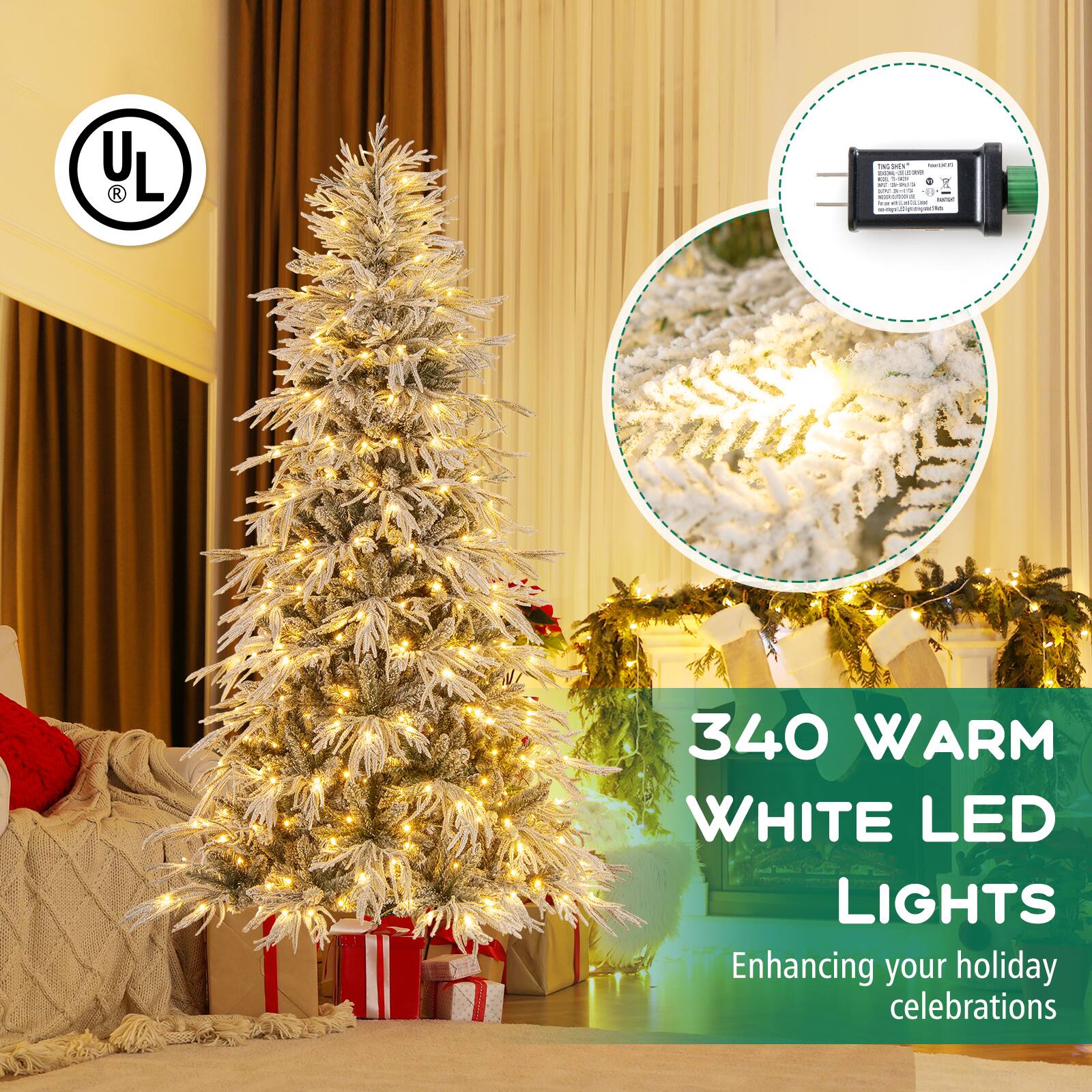 340 WARM WHITE LED LIGHTS  
Enhancing your holiday celebrations