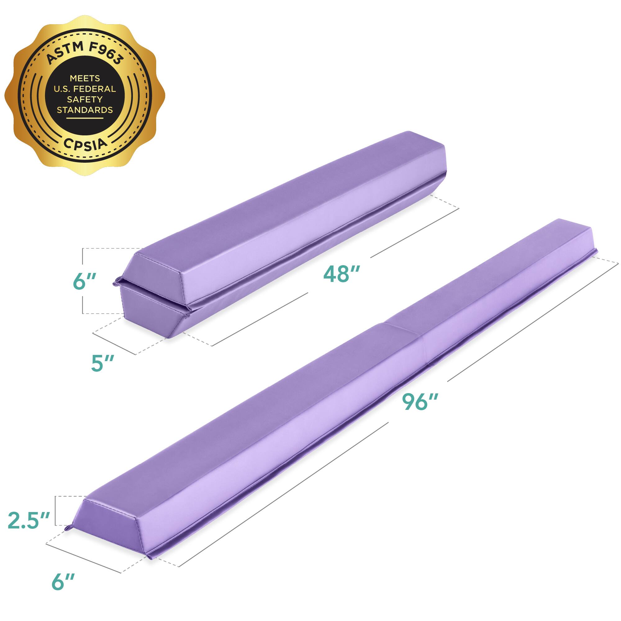 ASTM F963 MEETS U.S. FEDERAL SAFETY STANDARDS CPSIA

Dimensions:
- 6" x 48"
- 5" x 96"
- 2.5" x 6"