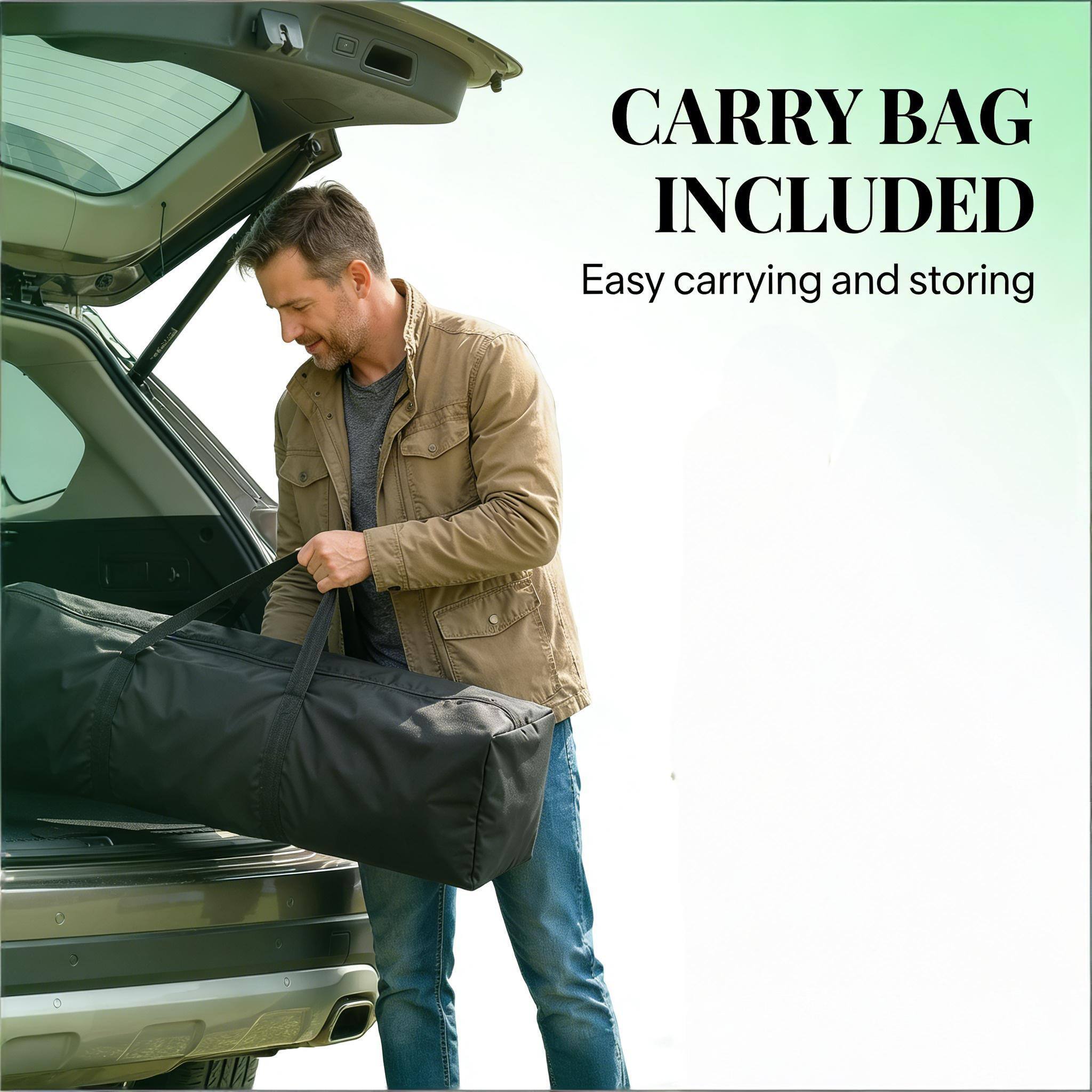CARRY BAG INCLUDED  
Easy carrying and storing