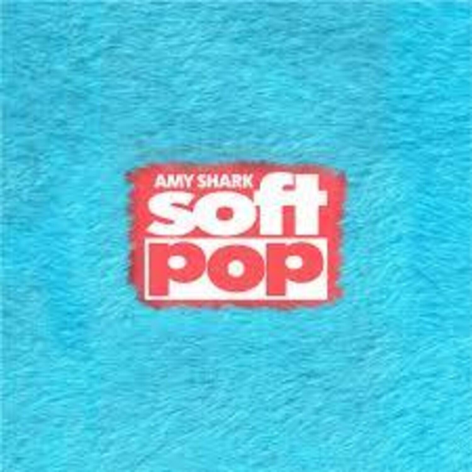 AMY SHARK  
soft pop