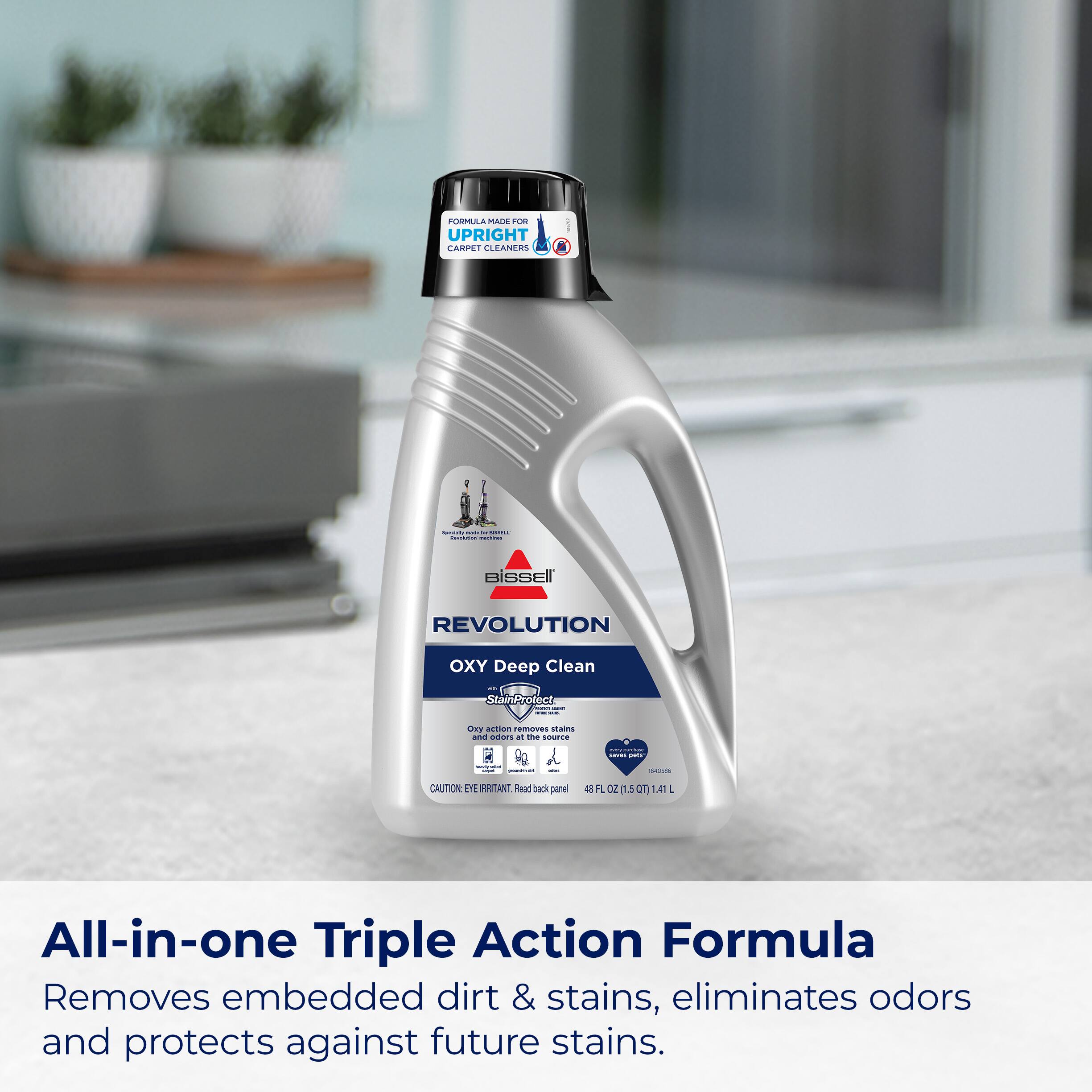 Revolution OXY Deep Clean StainProtects CHF am removes shains adan - -- n : i .d. - I n CAUTION FTE PRITANT Aad back pand H FL 12 2 an) .1 L All-in-one Triple Action Formula Removes embedded dirt & stains, eliminates odors and protects against future stains.