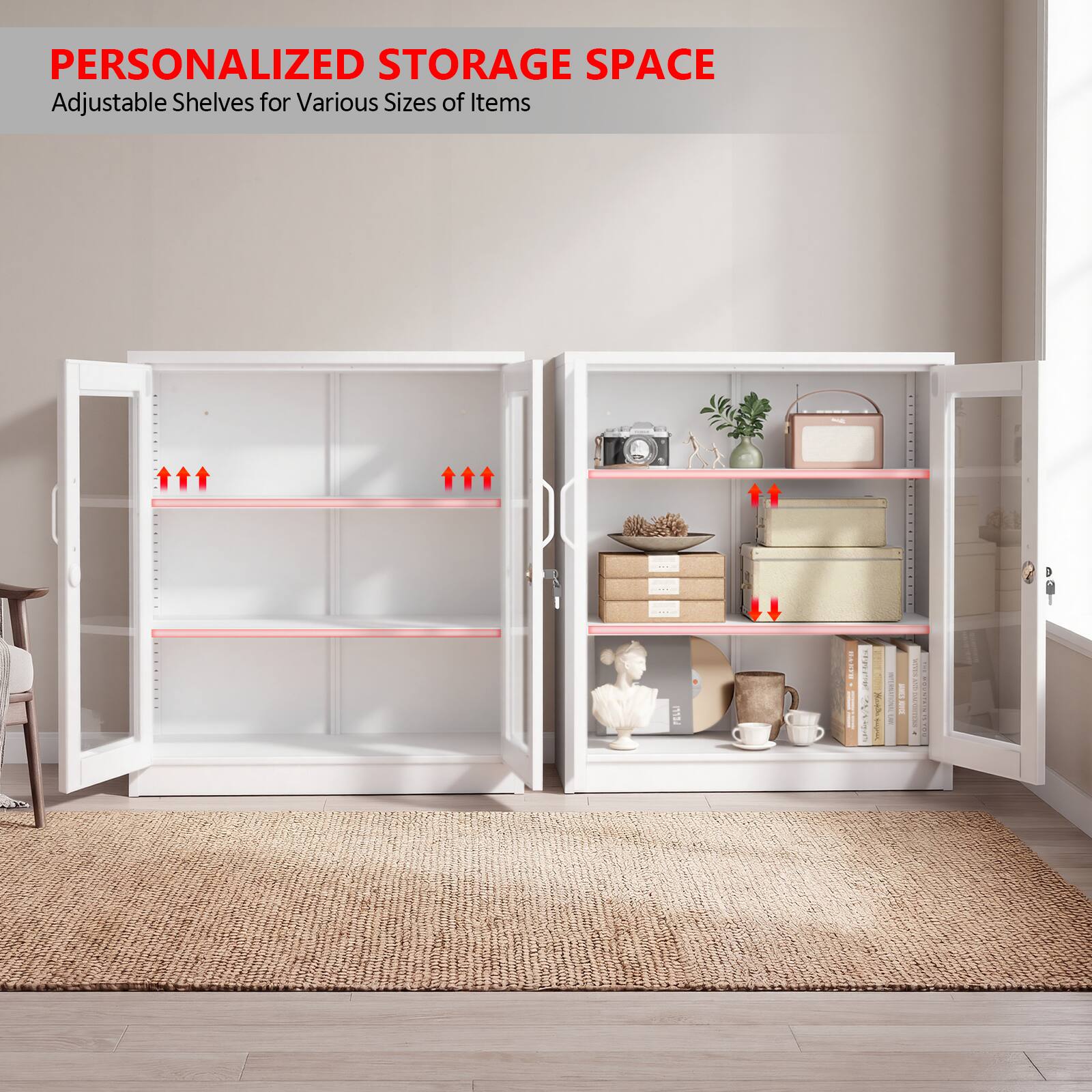 PERSONALIZED STORAGE SPACE  
Adjustable Shelves for Various Sizes of Items