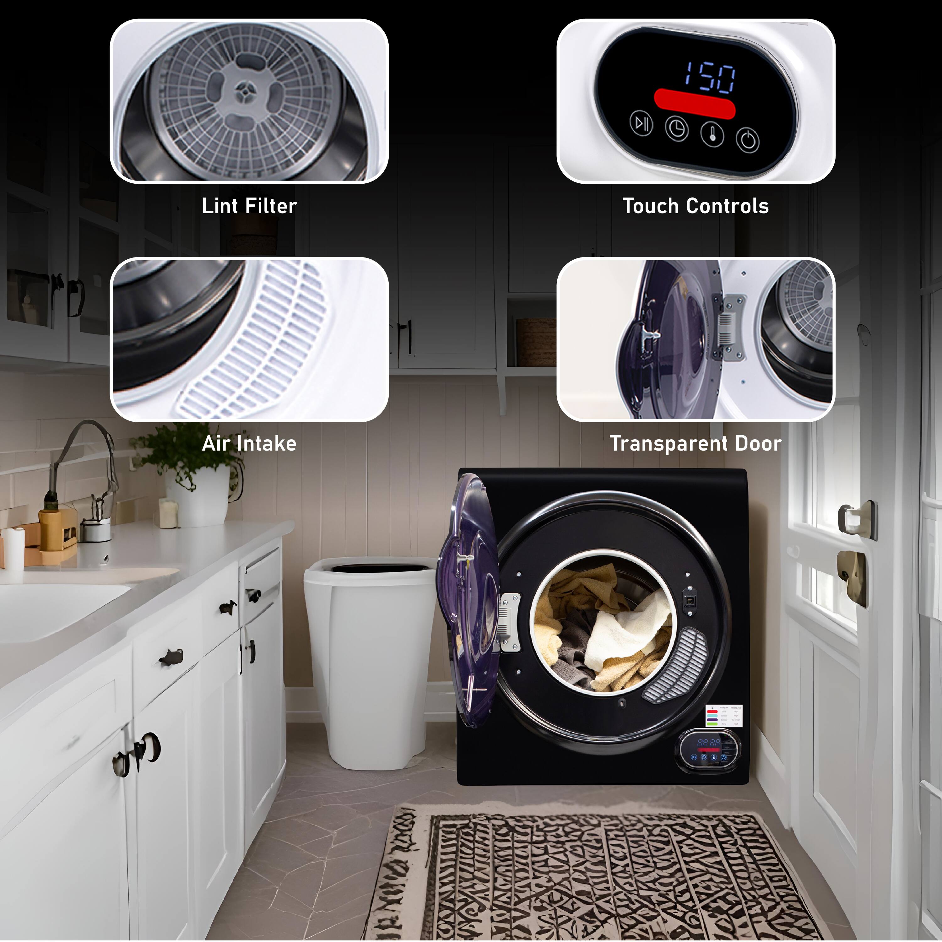 DI 150  
Lint Filter  
Touch Controls  
Air Intake  
Transparent Door