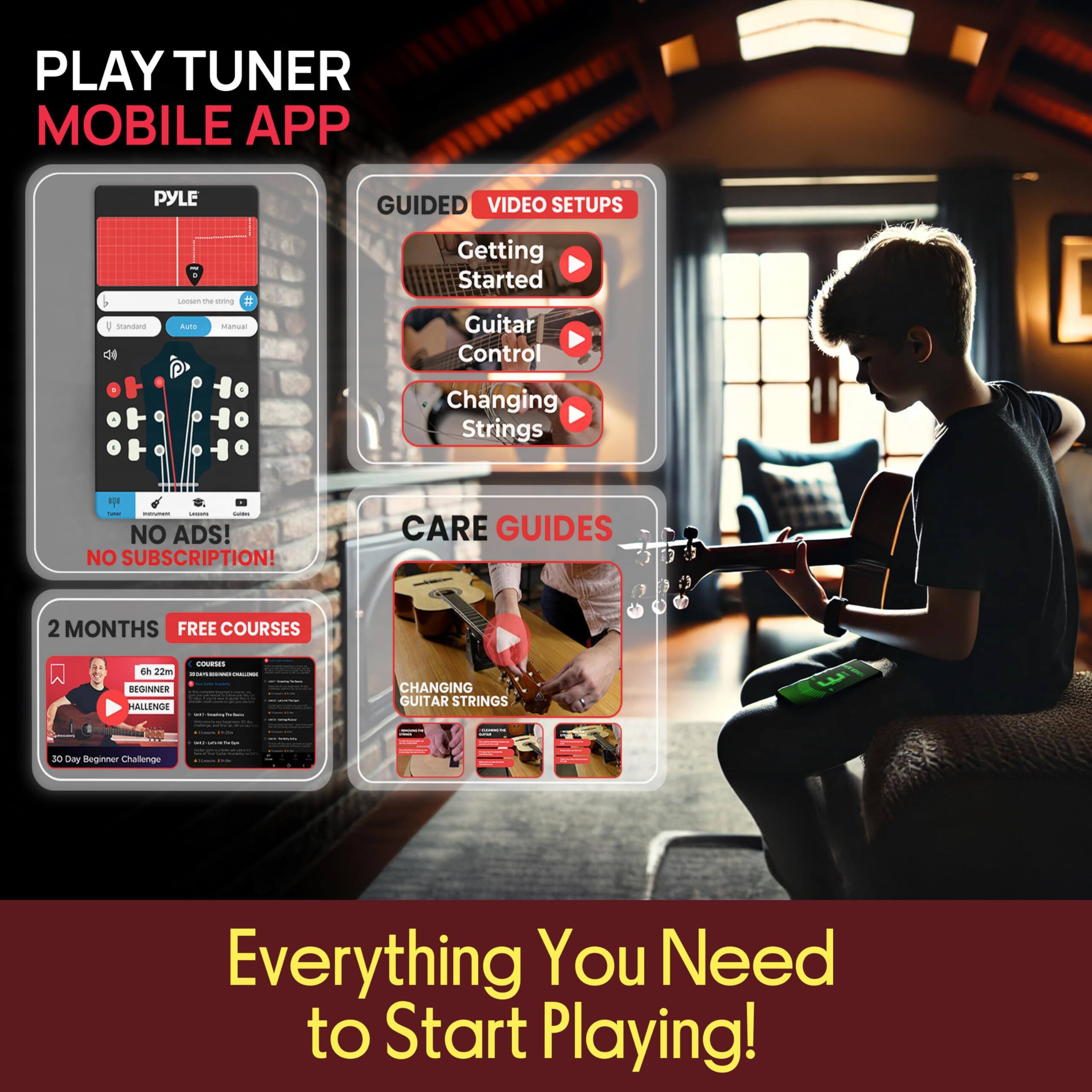 PLAY TUNER MOBILE APP

GUIDED VIDEO SETUPS
- Getting Started
- Guitar Control
- Changing Strings

CARE GUIDES
- Changing Guitar Strings

NO ADS! NO SUBSCRIPTION!

2 MONTHS FREE COURSES
- 30 Day Beginner Challenge

Everything You Need to Start Playing!