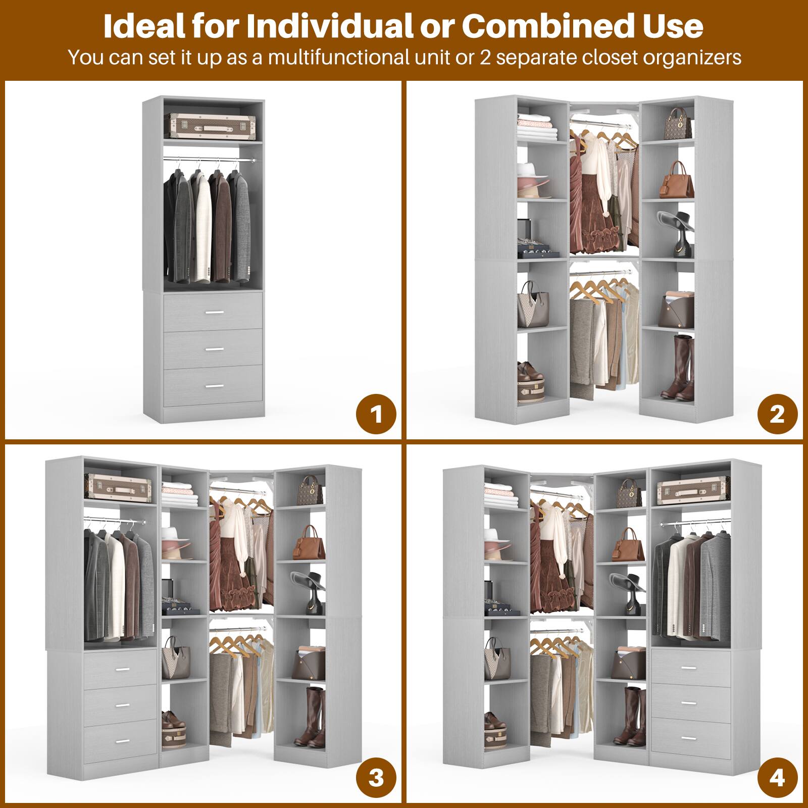 Ideal for Individual or Combined Use  
You can set it up as a multifunctional unit or 2 separate closet organizers  

1  
2  
3  
4