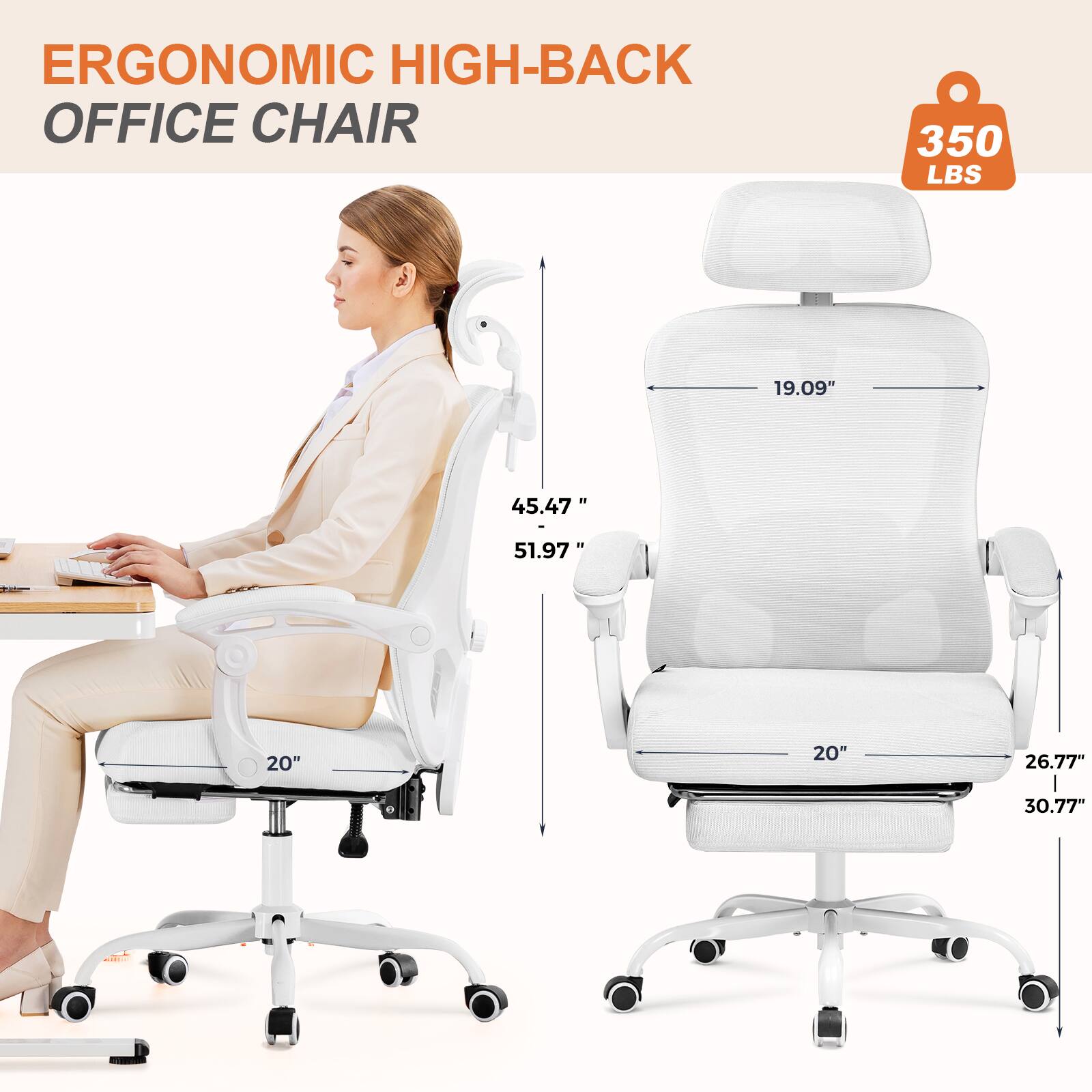 ERGONOMIC HIGH-BACK OFFICE CHAIR 350 LBS 19.09" 45.47" 51.97" 20" 20" 26.77" 30.77"