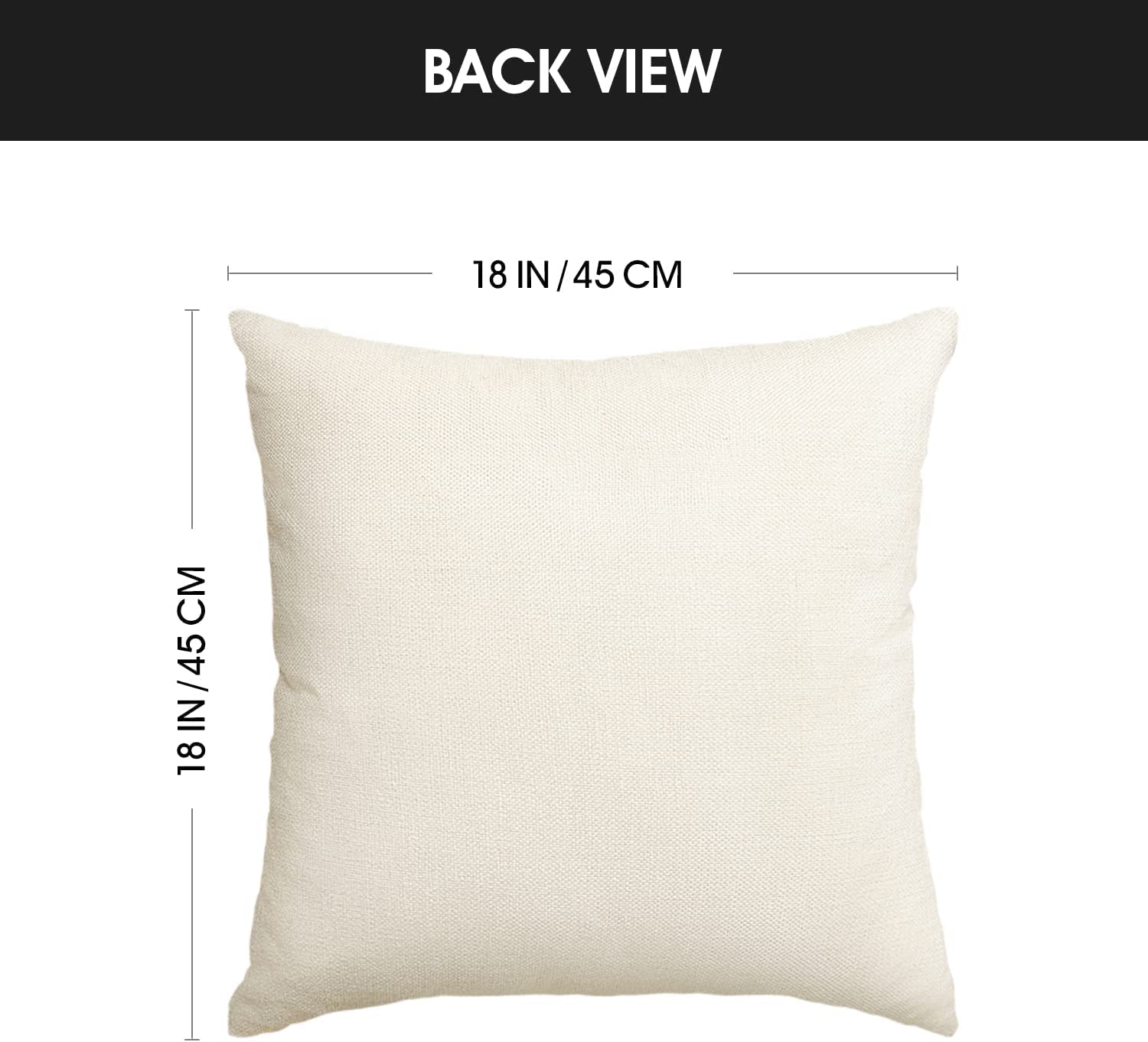 BACK VIEW

18 IN / 45 CM

18 IN / 45 CM