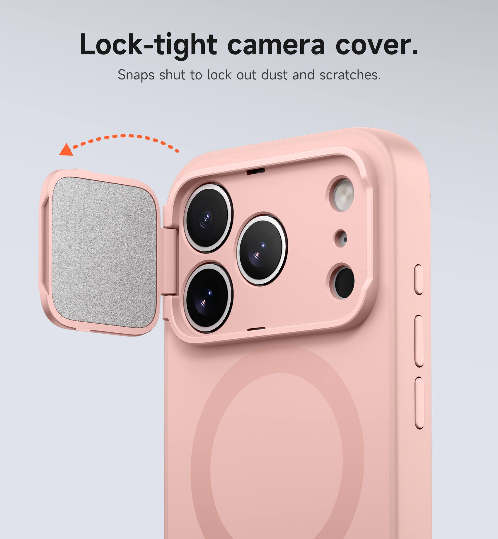 Lock-tight camera cover. Snaps shut to lock out dust and scratches.