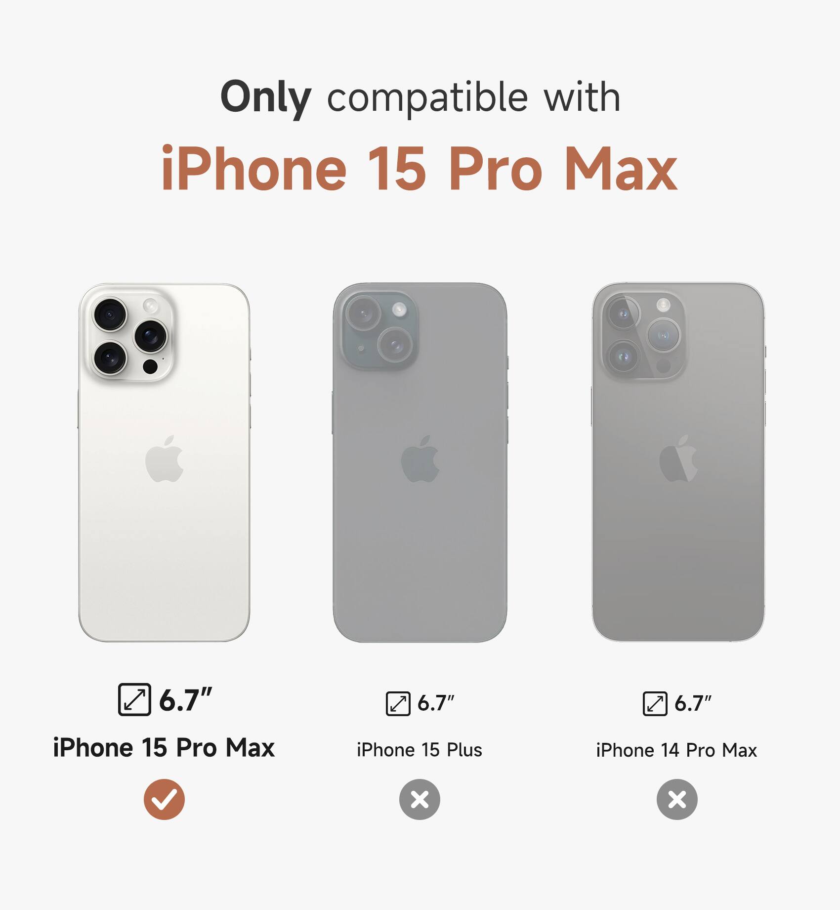 Only compatible with iPhone 15 Pro Max

6.7" iPhone 15 Pro Max

6.7" iPhone 15 Plus

6.7" iPhone 14 Pro Max