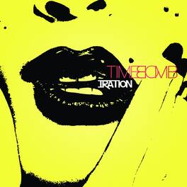Iration - Time Bomb - VINYL LP