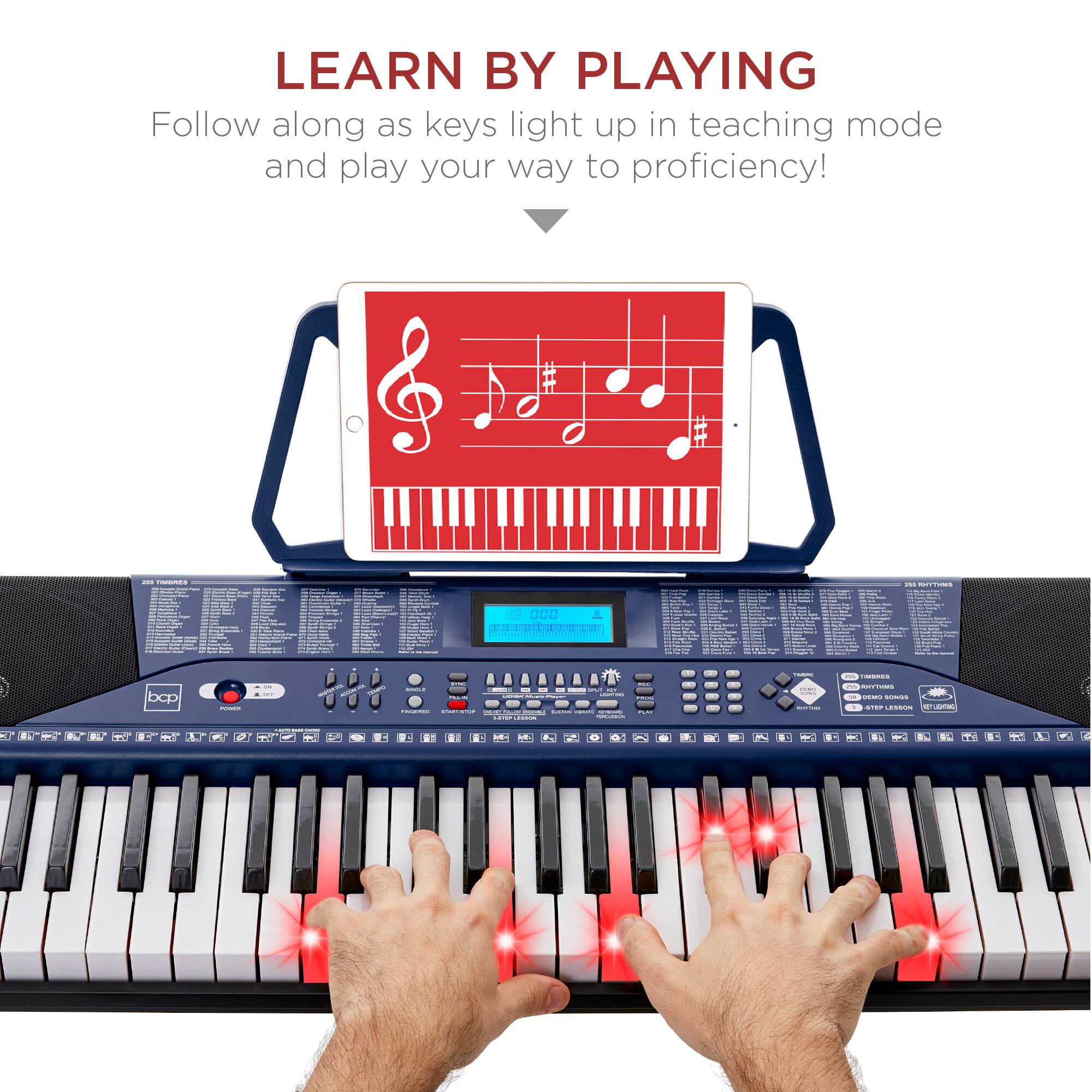 LEARN BY PLAYING

Follow along as keys light up in teaching mode and play your way to proficiency!