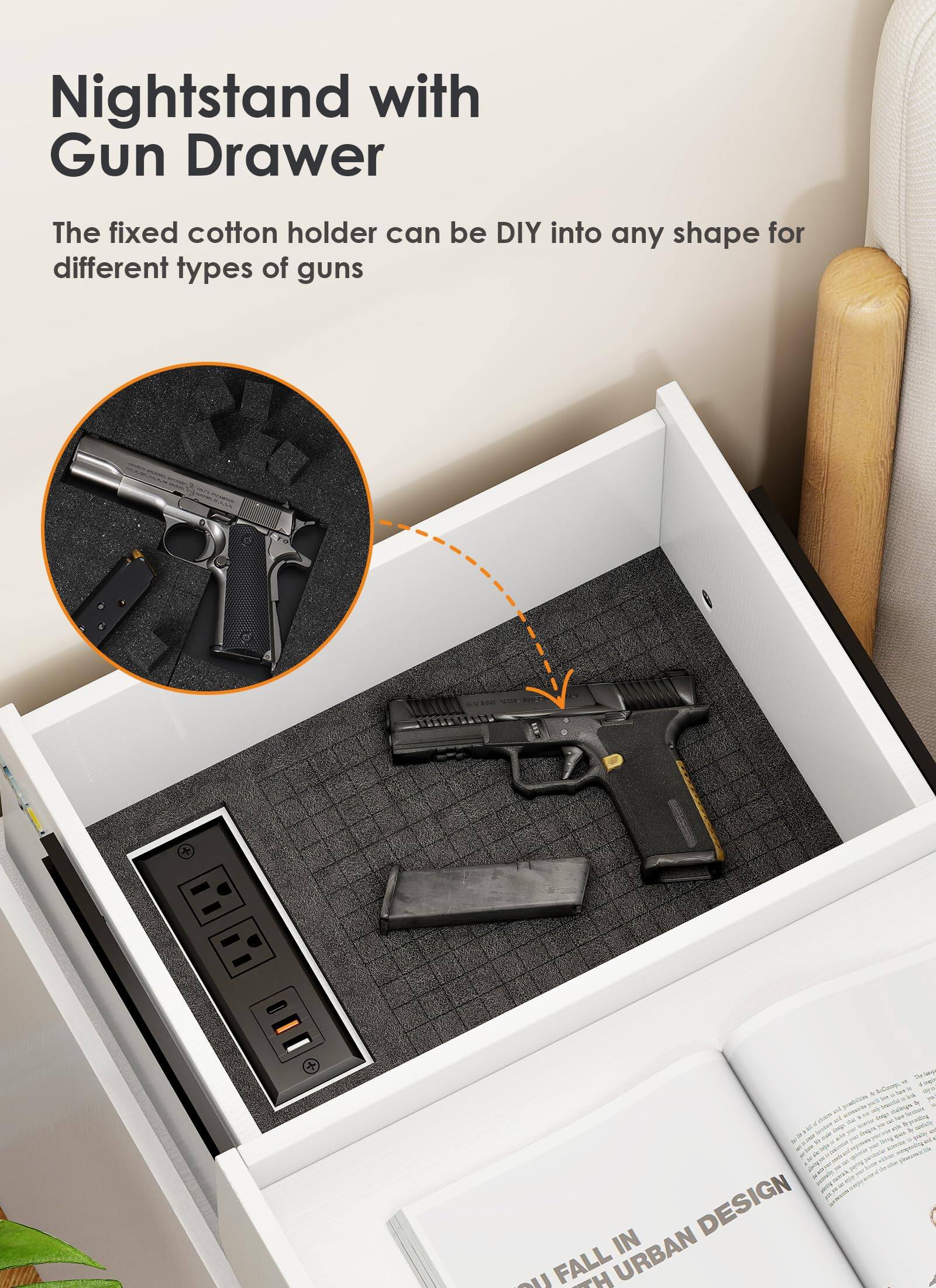 Nightstand with Gun Drawer

The fixed cotton holder can be DIY into any shape for different types of guns

DESIGN IN URBAN A FALL