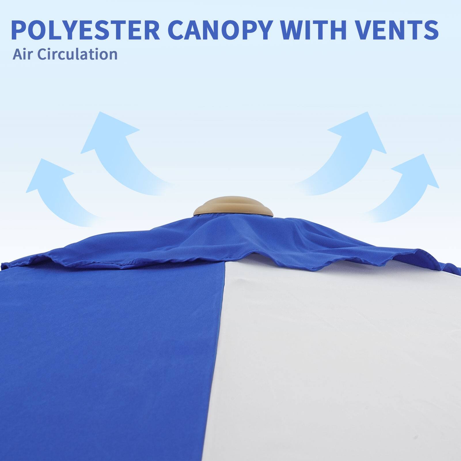 POLYESTER CANOPY WITH VENTS  
Air Circulation
