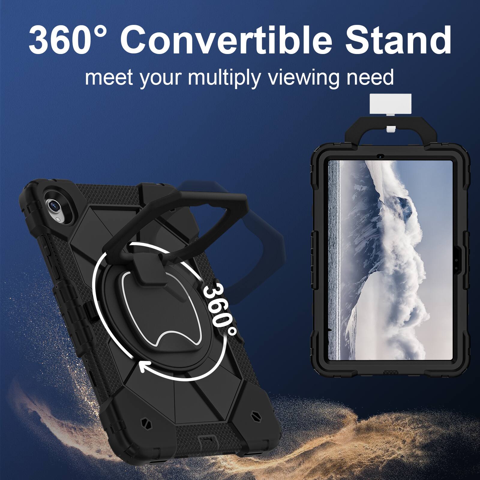 360° Convertible Stand  
meet your multiply viewing need
