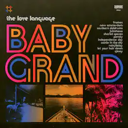 The Love Language - Baby Grand - VINYL LP