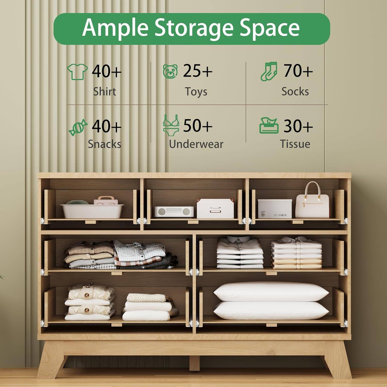 Ample Storage Space

- 40+ Shirt
- 25+ Toys
- 70+ Socks
- 40+ Snacks
- 50+ Underwear
- 30+ Tissue

LIMIT