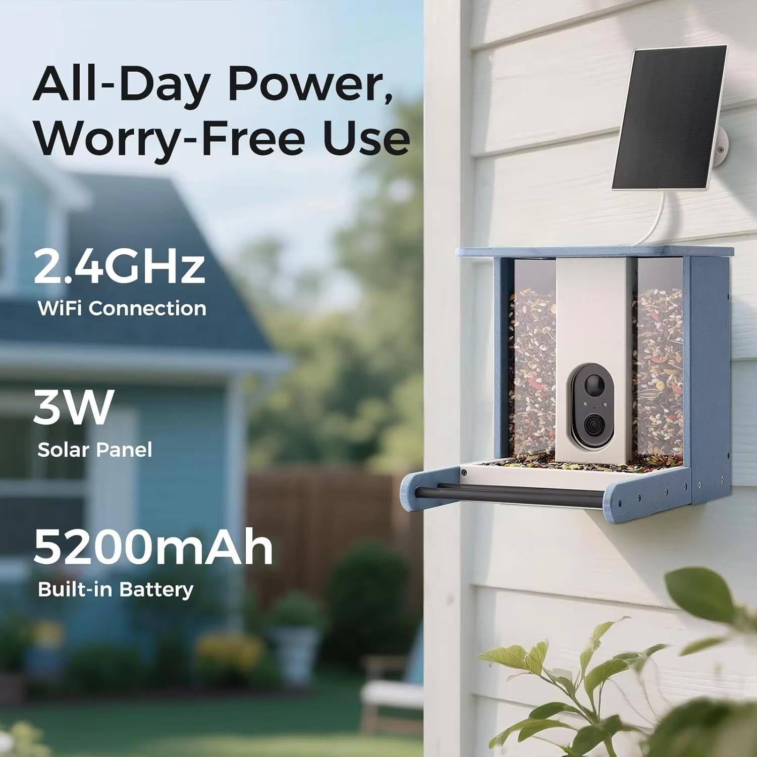 All-Day Power, Worry-Free Use  
2.4GHz WiFi Connection  
3W Solar Panel  
5200mAh Built-in Battery