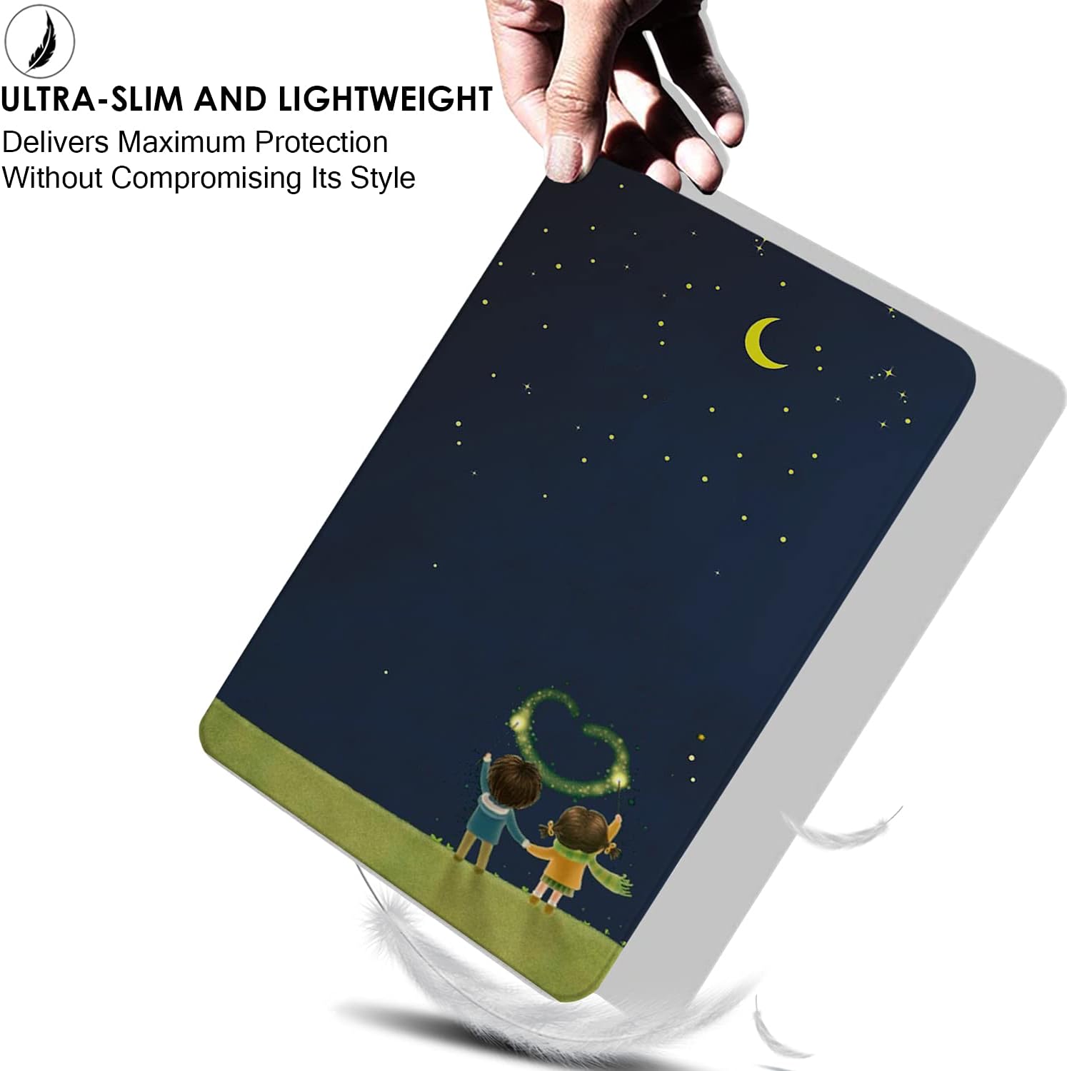 ULTRA-SLIM AND LIGHTWEIGHT  
Delivers Maximum Protection  
Without Compromising Its Style