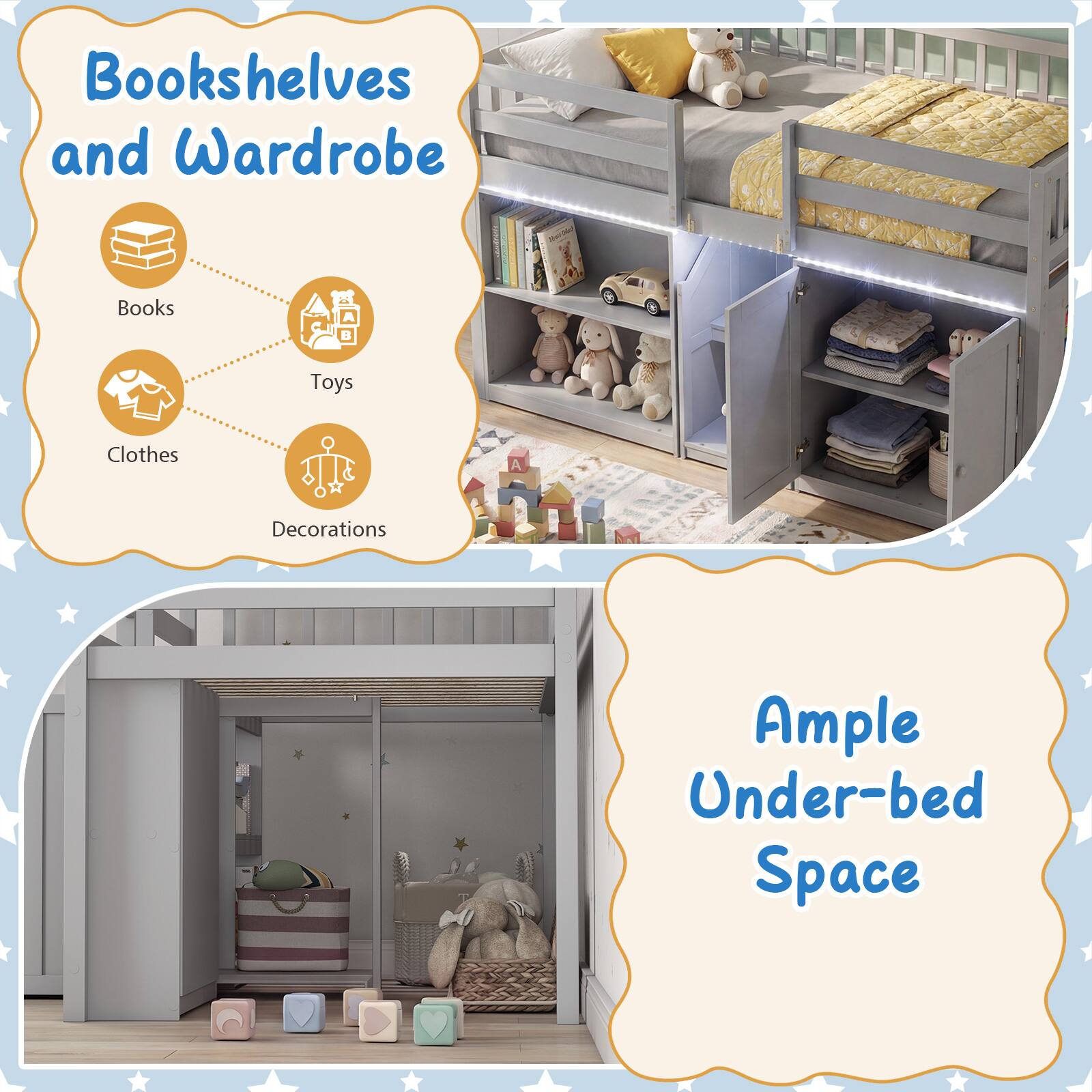 Bookshelves and Wardrobe  
Books  
Toys  
Clothes  
Decorations  

Ample Under-bed Space