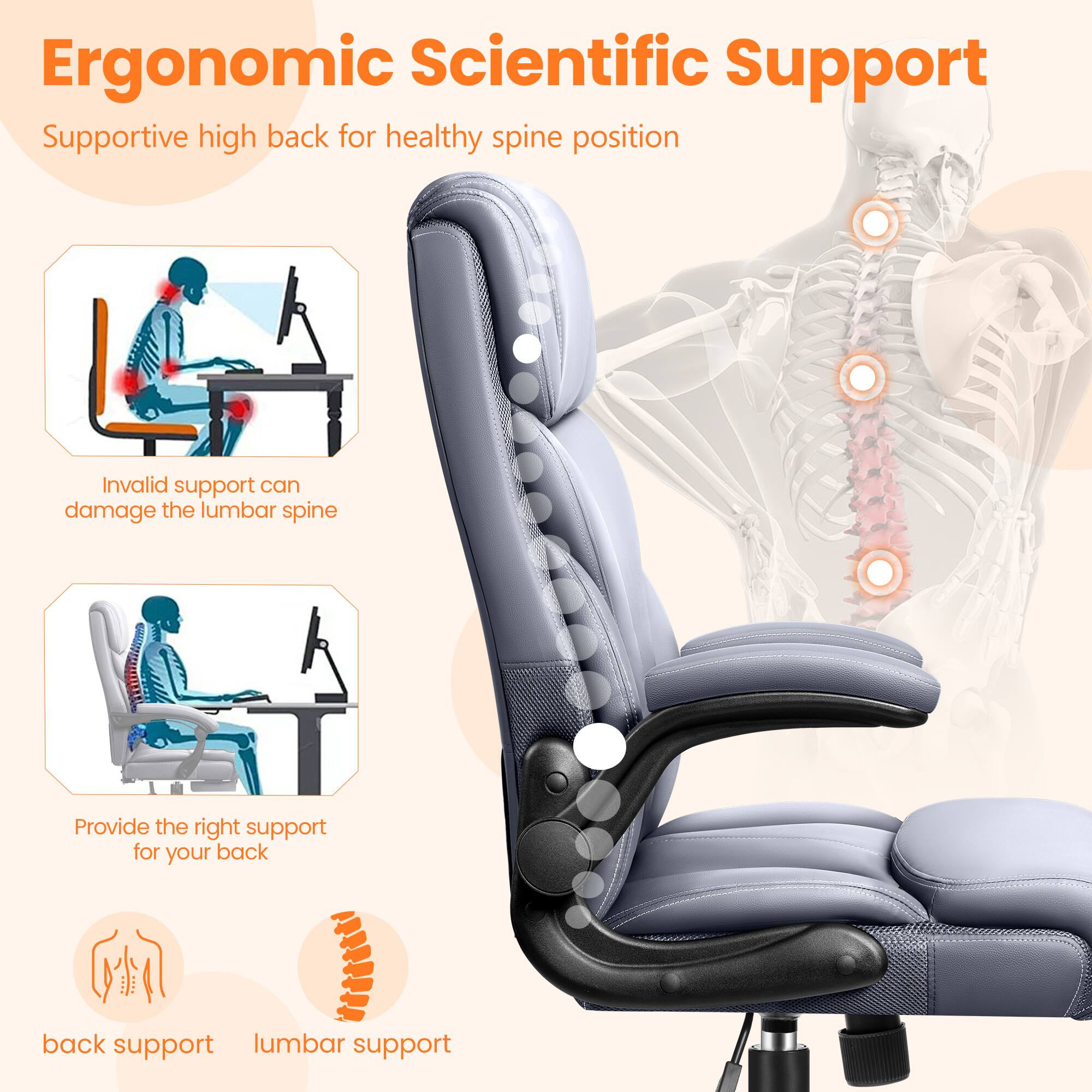 Ergonomic Scientific Support  
Supportive high back for healthy spine position  

Invalid support can damage the lumbar spine  

Provide the right support for your back  

back support  
lumbar support
