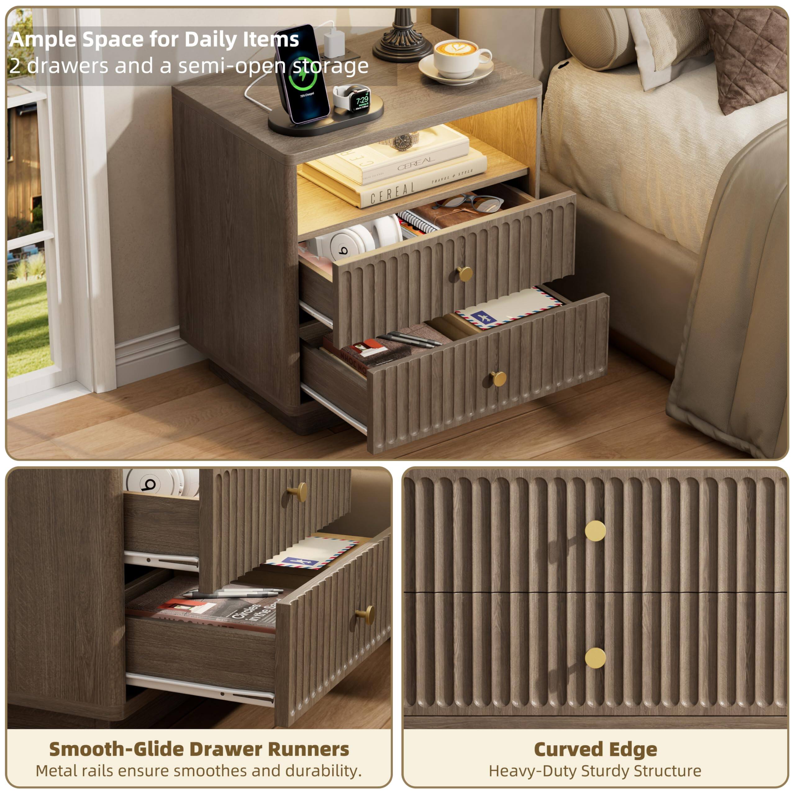 Ample Space for Daily Items  
2 drawers and a semi-open storage  

Smooth-Glide Drawer Runners  
Metal rails ensure smooths and durability.  

Curved Edge  
Heavy-Duty Sturdy Structure
