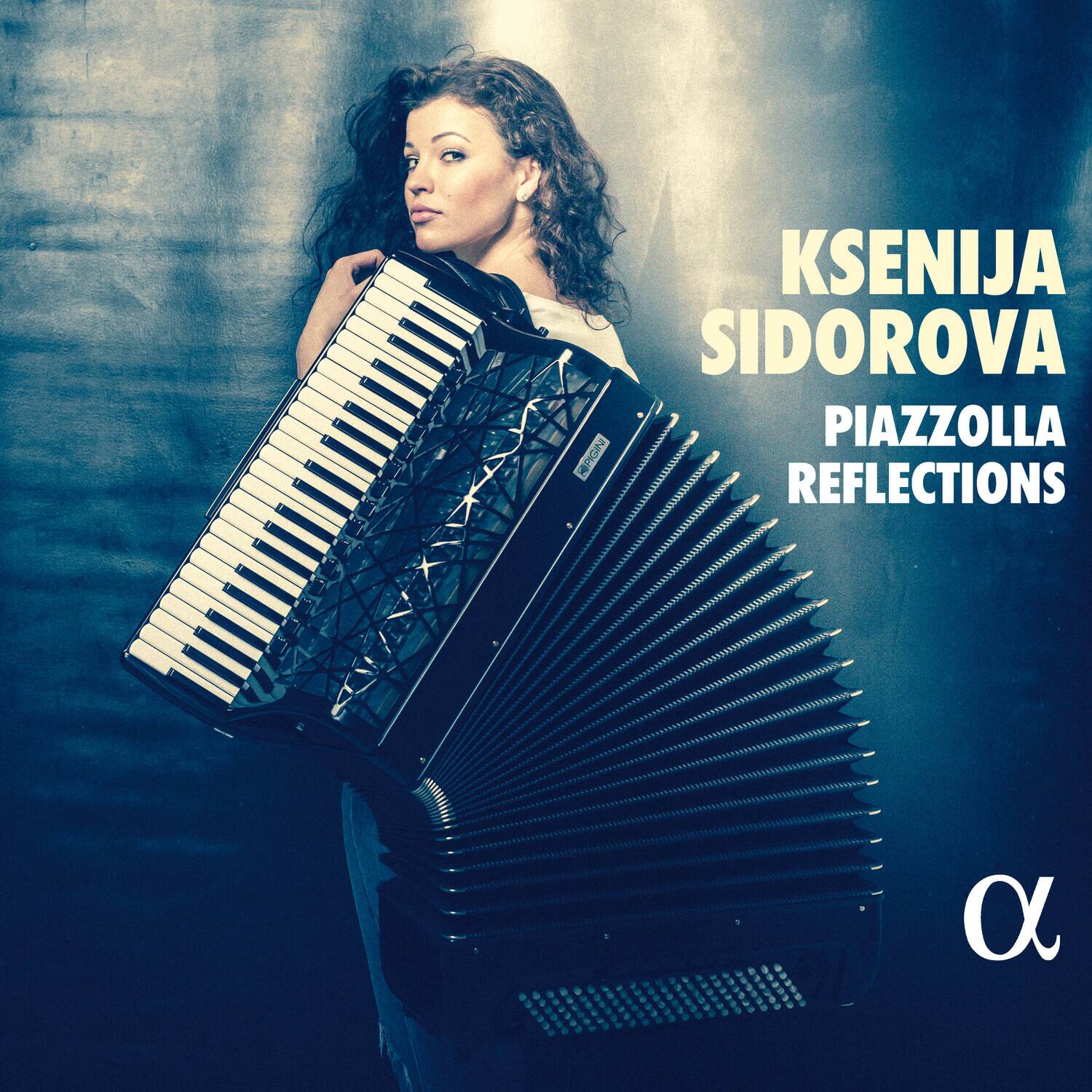 Ksenija Sidorova  
Piazzolla Reflections
