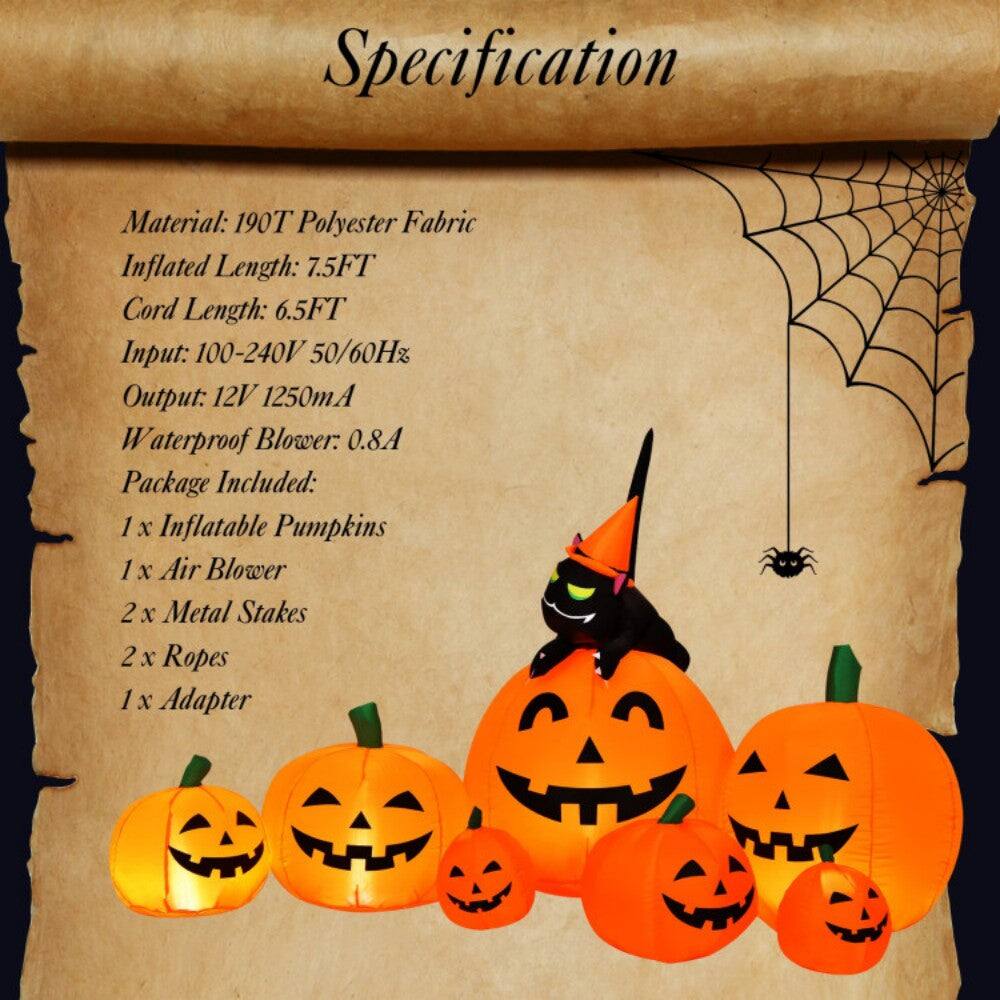 Specification

Material: 190T Polyester Fabric  
Inflated Length: 7.5FT  
Cord Length: 6.5FT  
Input: 100-240V 50/60Hz  
Output: 12V 1250mA  
Waterproof Blower: 0.8A  

Package Included:  
1 x Inflatable Pumpkins  
1 x Air Blower  
2 x Metal Stakes  
2 x Ropes  
1 x Adapter