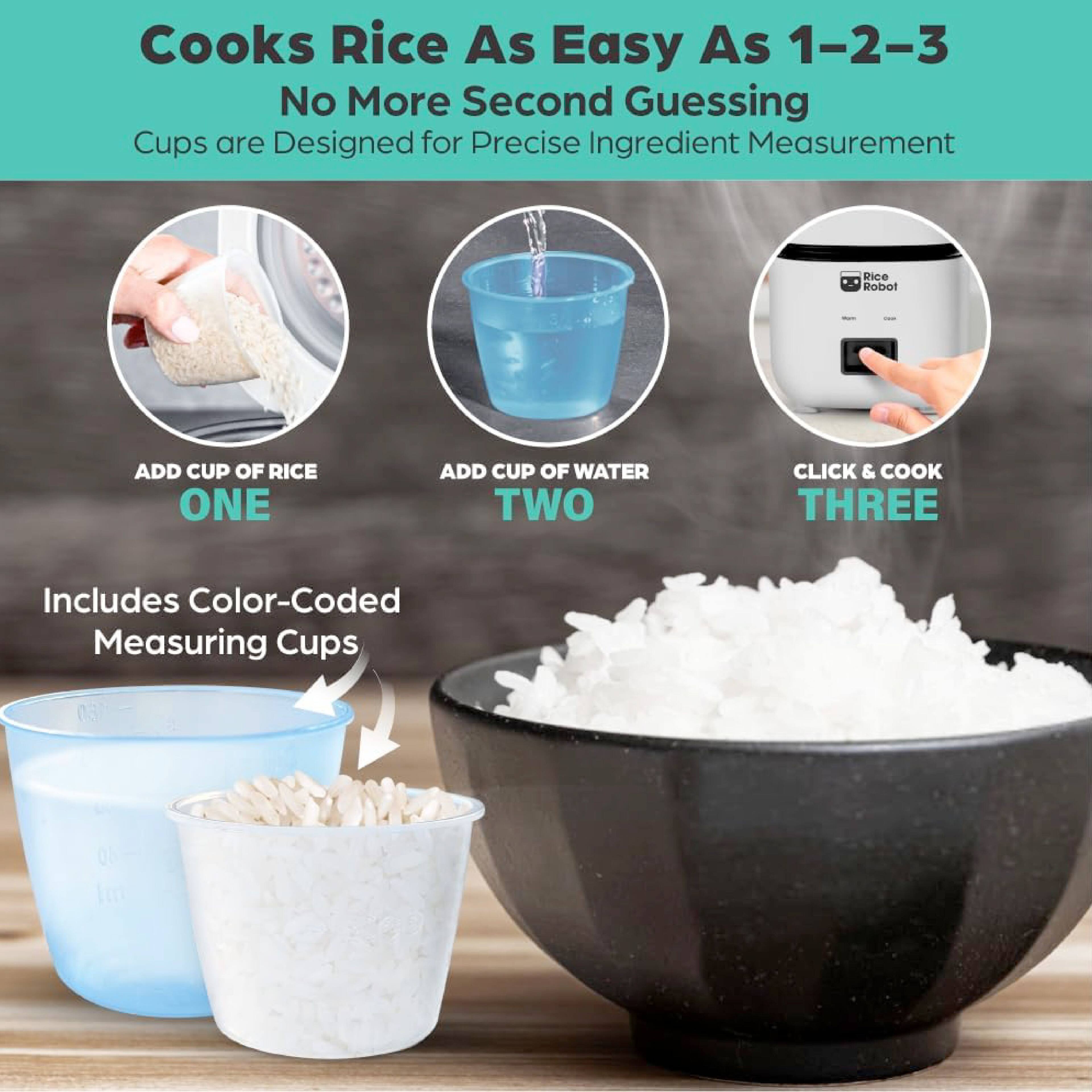 Cooks Rice As Easy As 1-2-3  
No More Second Guessing  
Cups are Designed for Precise Ingredient Measurement  

ADD CUP OF RICE  
ONE  

ADD CUP OF WATER  
TWO  

CLICK & COOK  
THREE  

Includes Color-Coded Measuring Cups