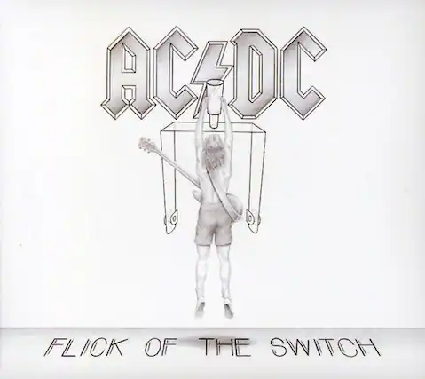 AC/DC
Flick of the Switch