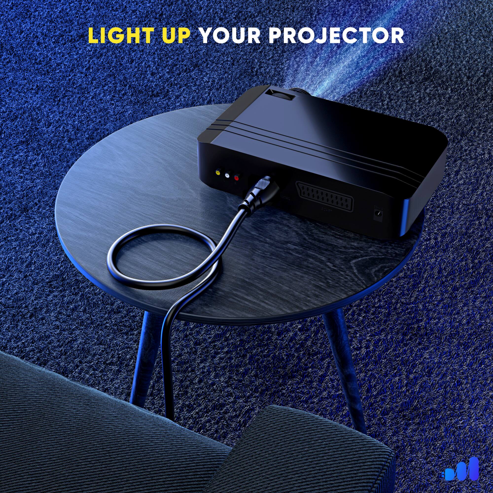LIGHT UP YOUR PROJECTOR
