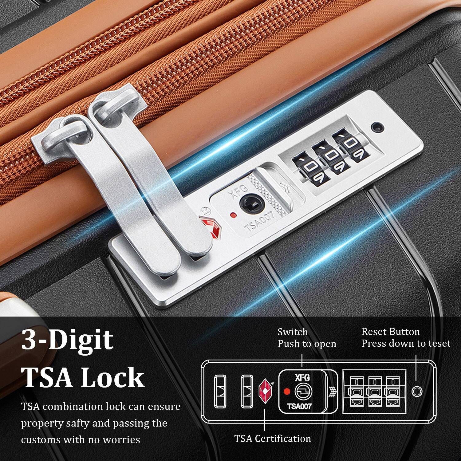 3-Digit TSA Lock

TSA combination lock can ensure property safety and passing the customs with no worries

Switch
Push to open

Reset Button
Press down to reset

TSA Certification

XFG TSA007