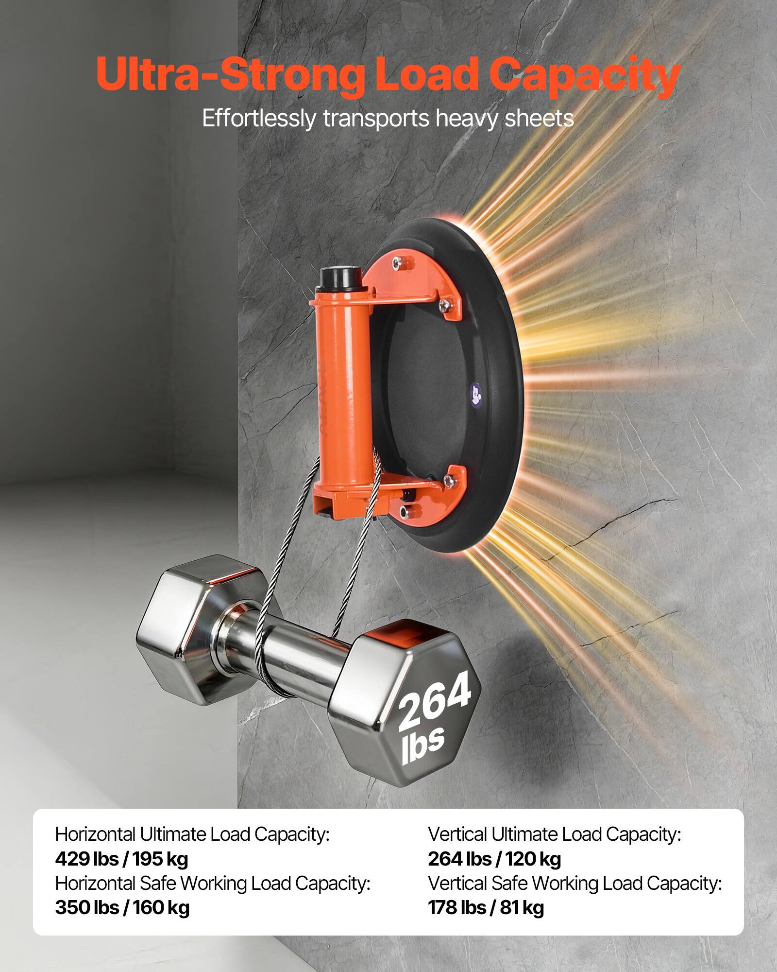 Ultra-Strong Load Capacity  
Effortlessly transports heavy sheets  

Horizontal Ultimate Load Capacity: 429 lbs / 195 kg  
Horizontal Safe Working Load Capacity: 350 lbs / 160 kg  

Vertical Ultimate Load Capacity: 264 lbs / 120 kg  
Vertical Safe Working Load Capacity: 178 lbs / 81 kg