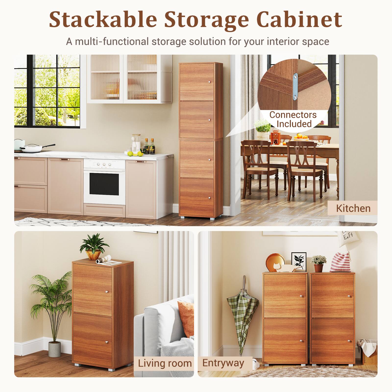 Stackable Storage Cabinet  
A multi-functional storage solution for your interior space  

Connectors Included  

Kitchen  
Living room  
Entryway