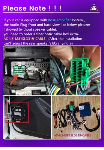 Please Note !!!  
If your car is equipped with Bose amplifier system, the Audio Plug front and back view like below pictures I showed (without speaker cable), you need to order a fiber optic cable box extra- AS-US-M81SLD319-CABLE (After the installation, can't adjust the rear speaker's EQ anymore)  
BOSE AS-US-M81SLD319-CABLE